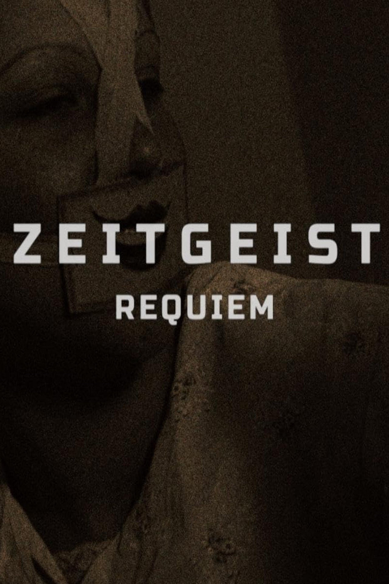 Zeitgeist: Requiem Zeitgeist: Requiem