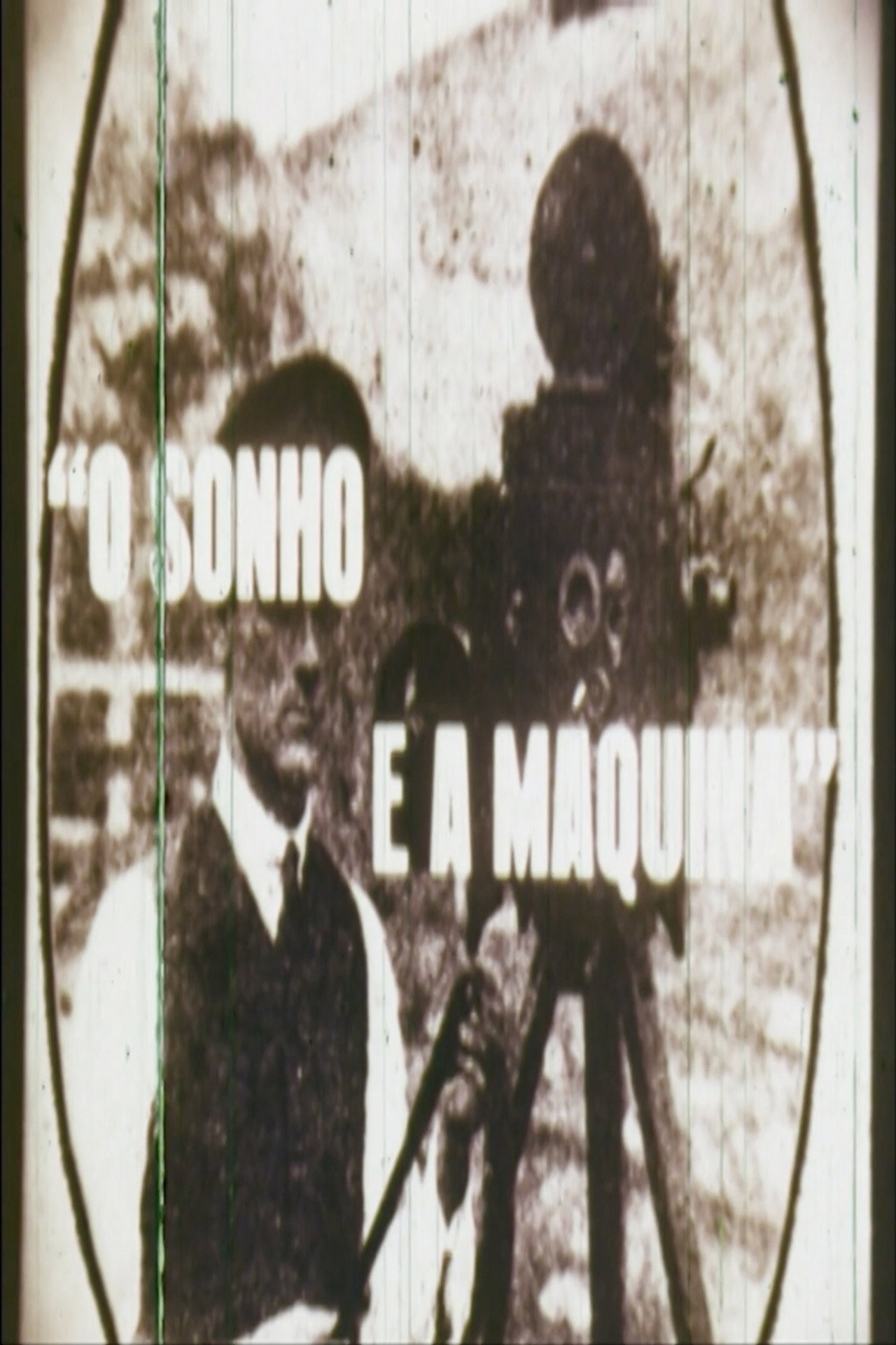 O Sonho e a Máquina filmaffisch