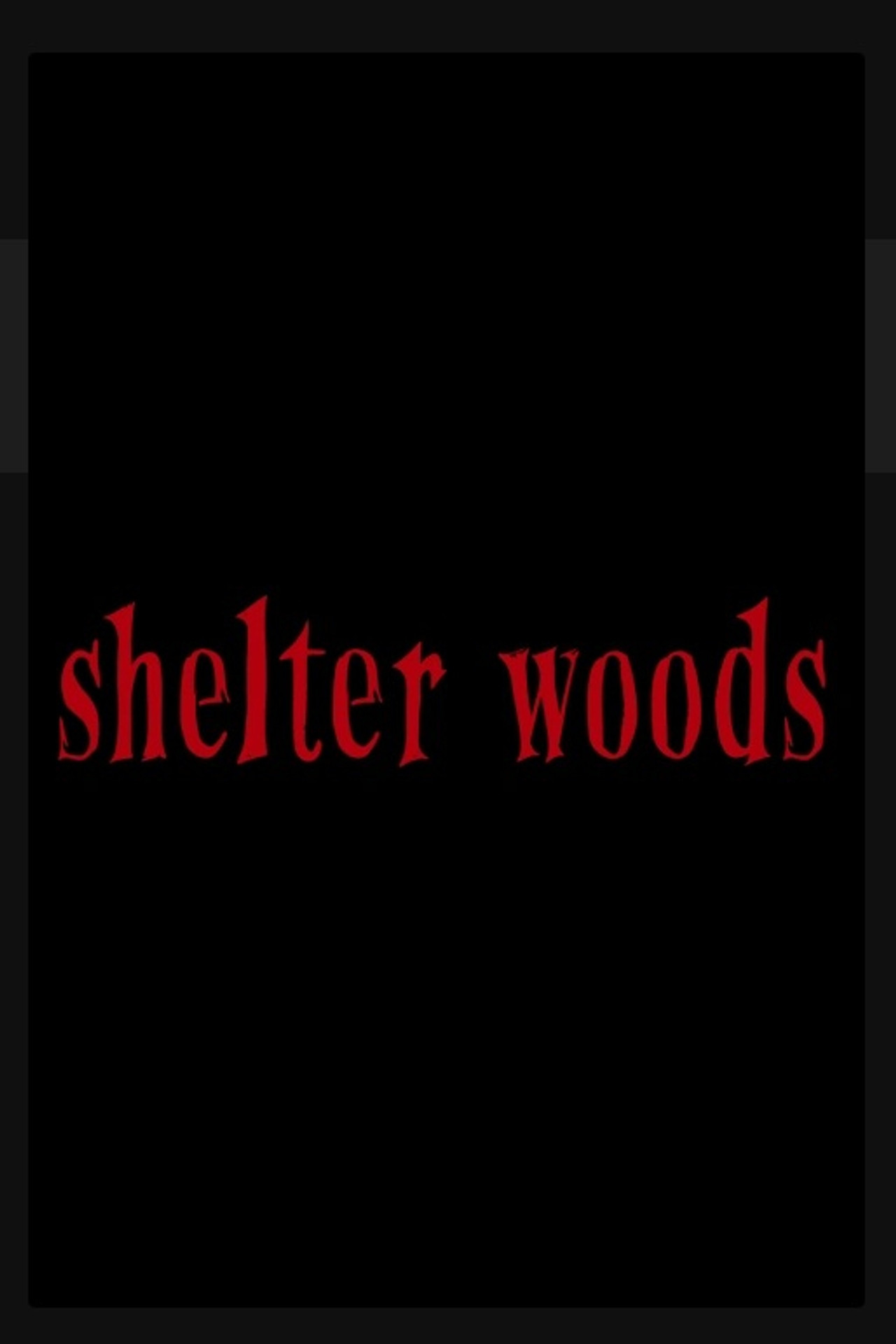 Shelter Woods filmaffisch