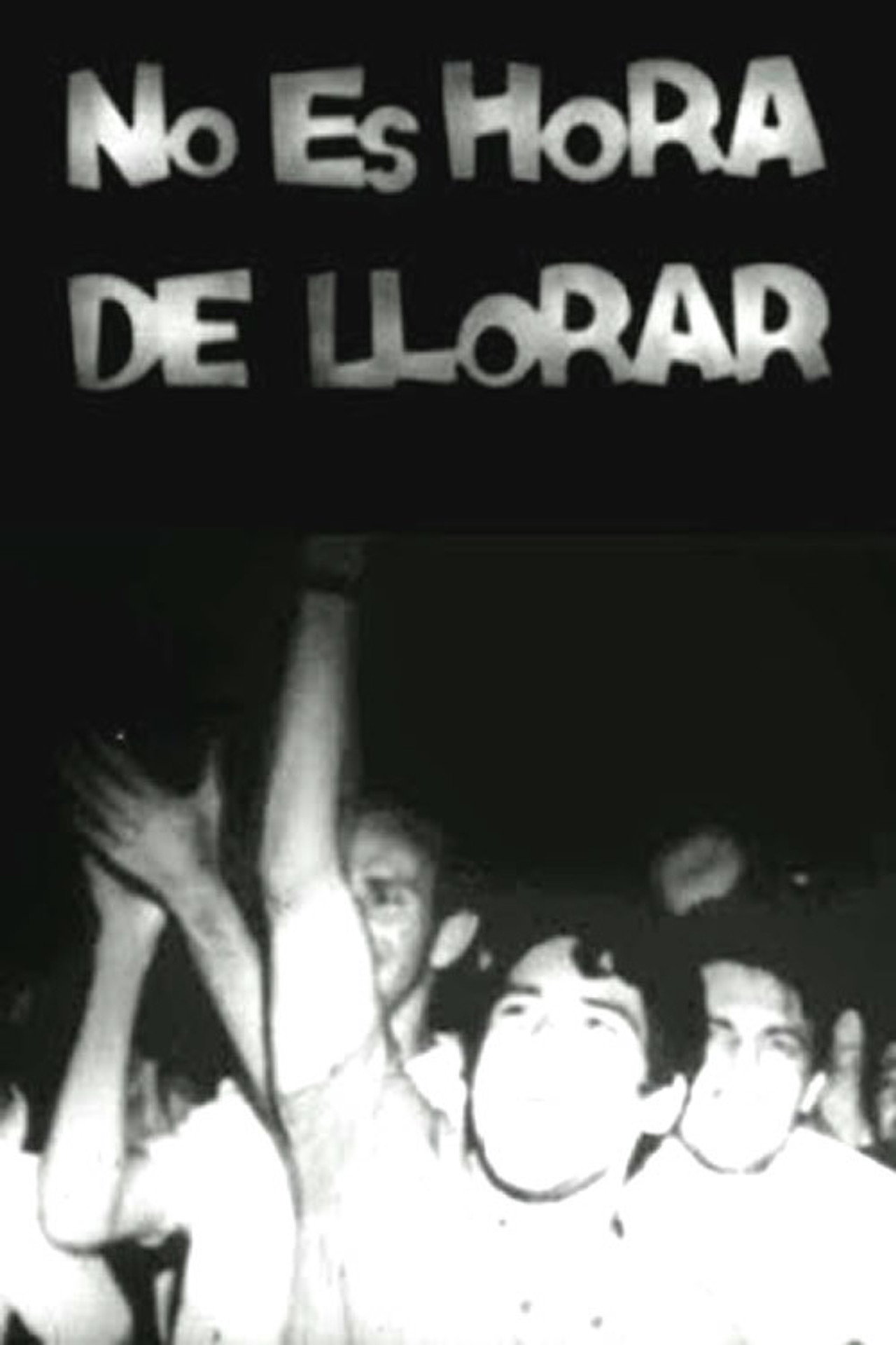 No es hora de llorar filmaffisch