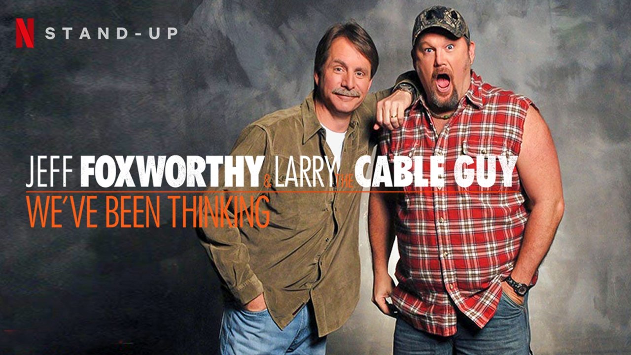 Scen från Jeff Foxworthy and Larry the Cable Guy: We’ve Been Thinking...