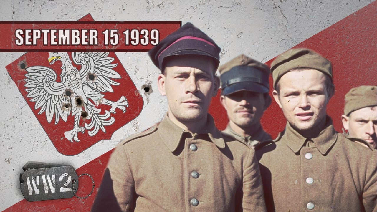 World War Two - Season 1 Episode 3 : Week 003 - Poland on Her Own - WW2 - September 15, 1939