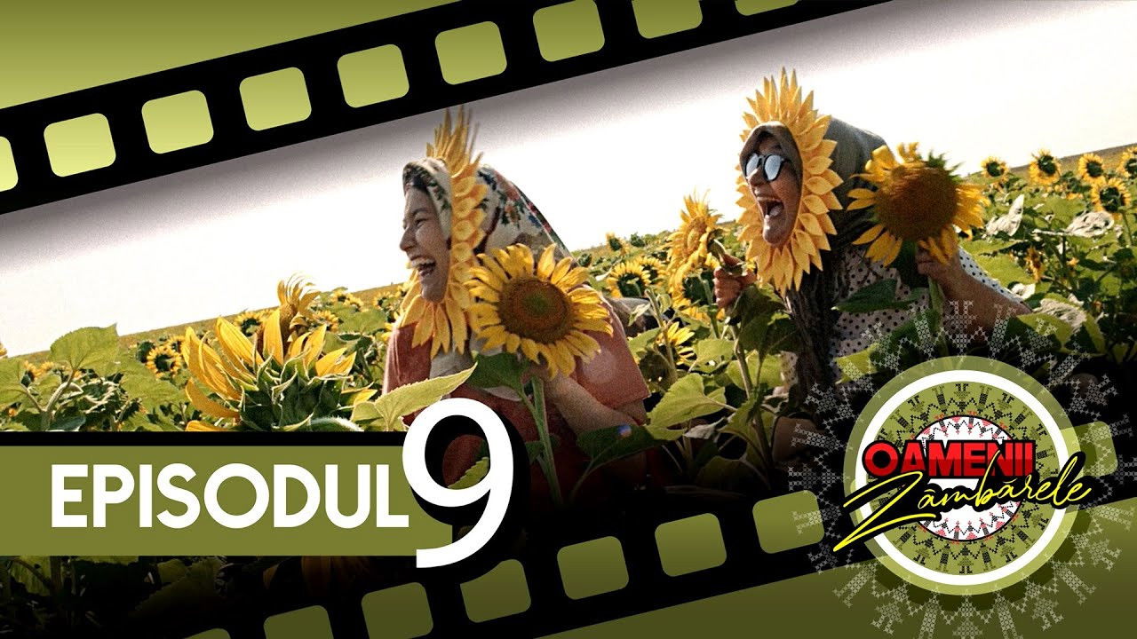 Oamenii Zâmbărele — Épisode 9