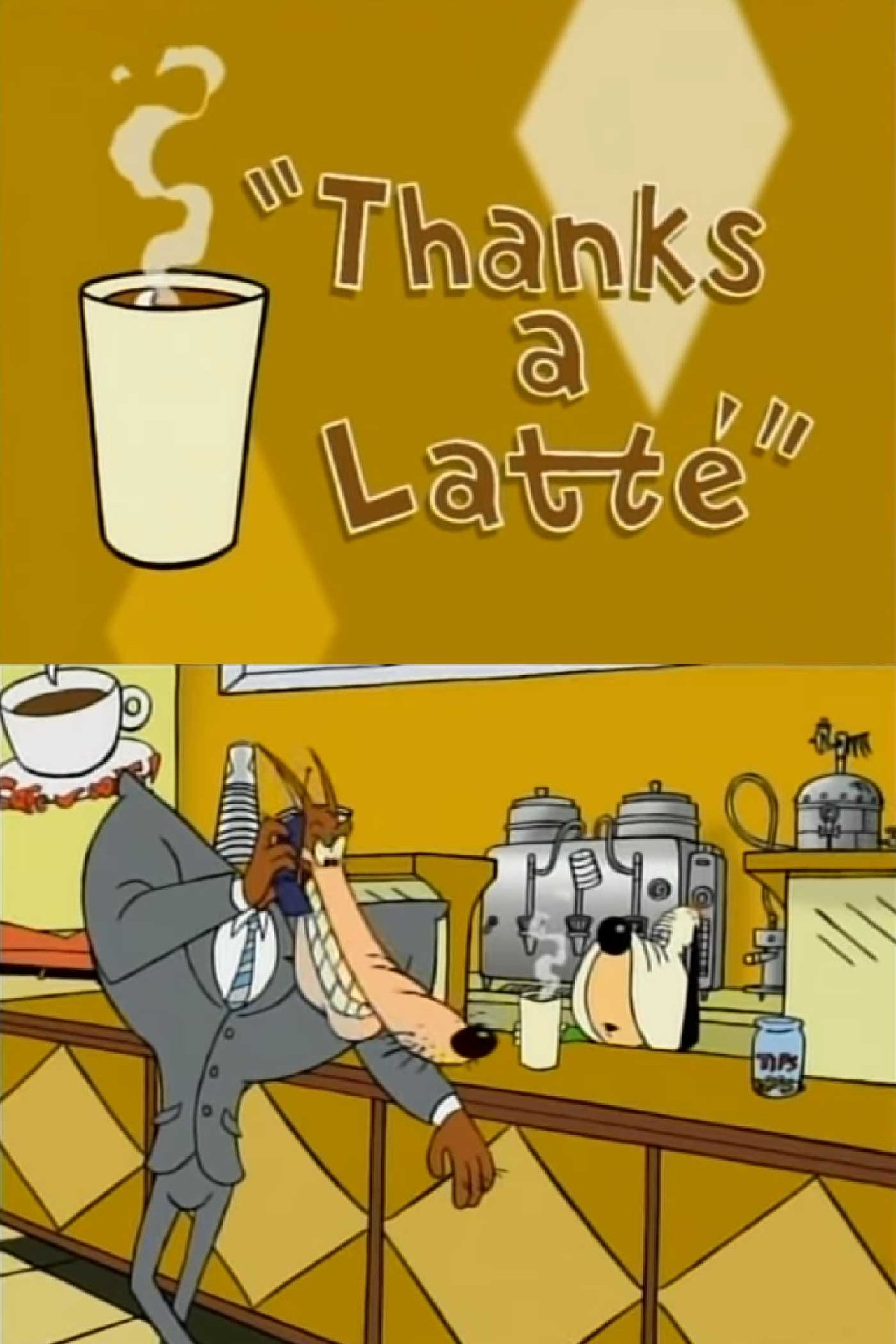 Thanks a Latte Thanks a Latte