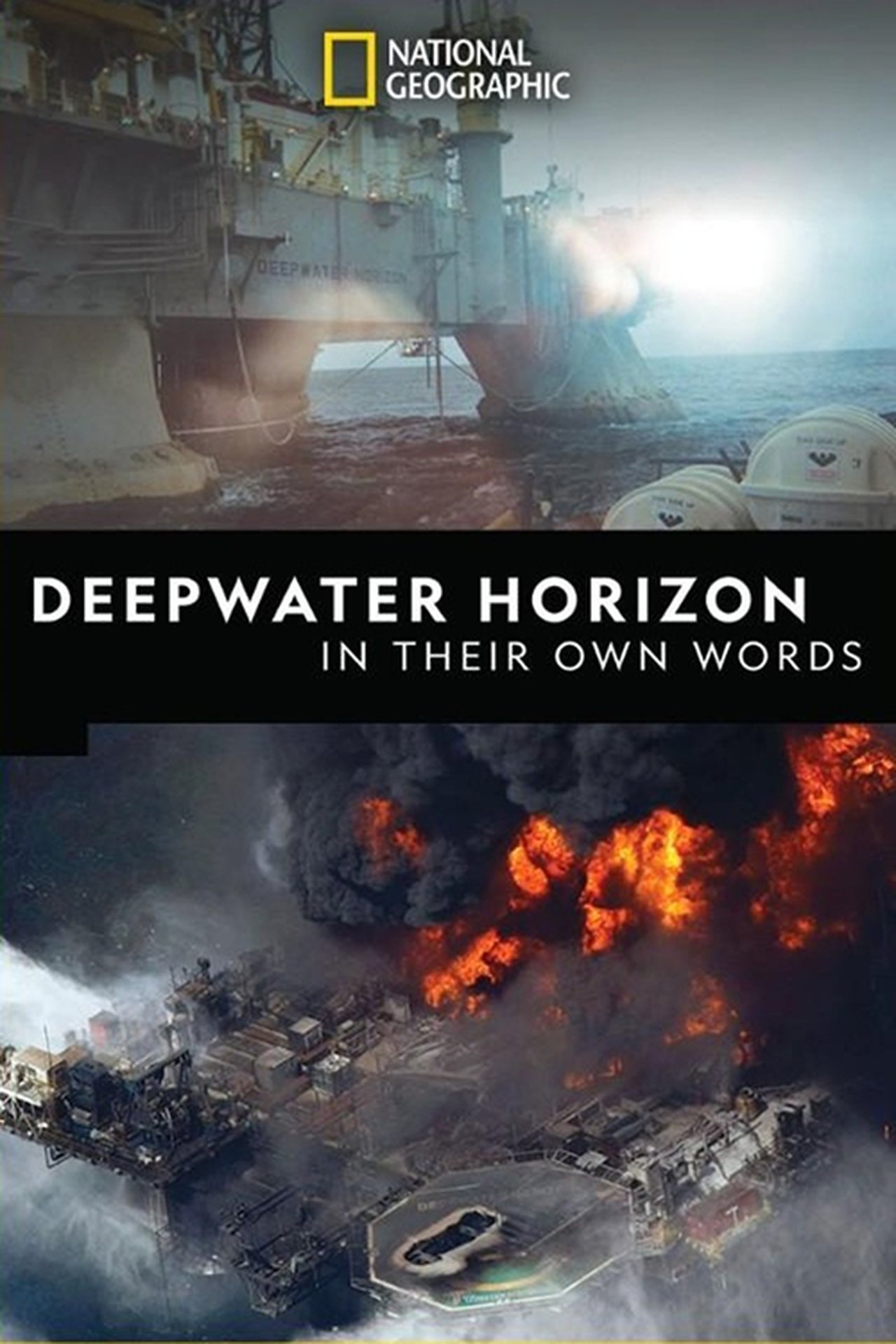مشاهدة فيلم Deepwater Horizon: In Their Own Words مترجم بدون اعلانات - بوستر