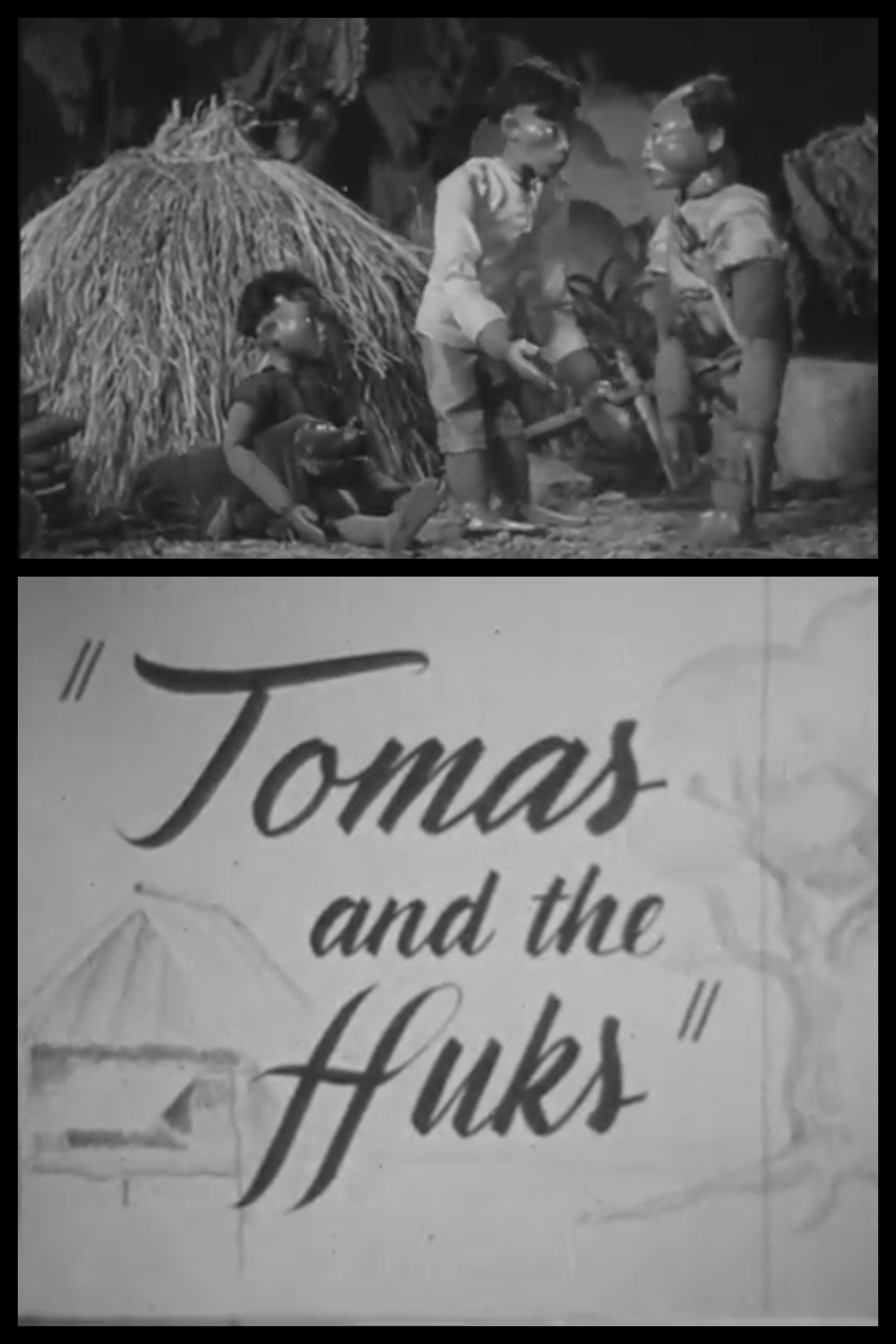 Tomas and the Huks