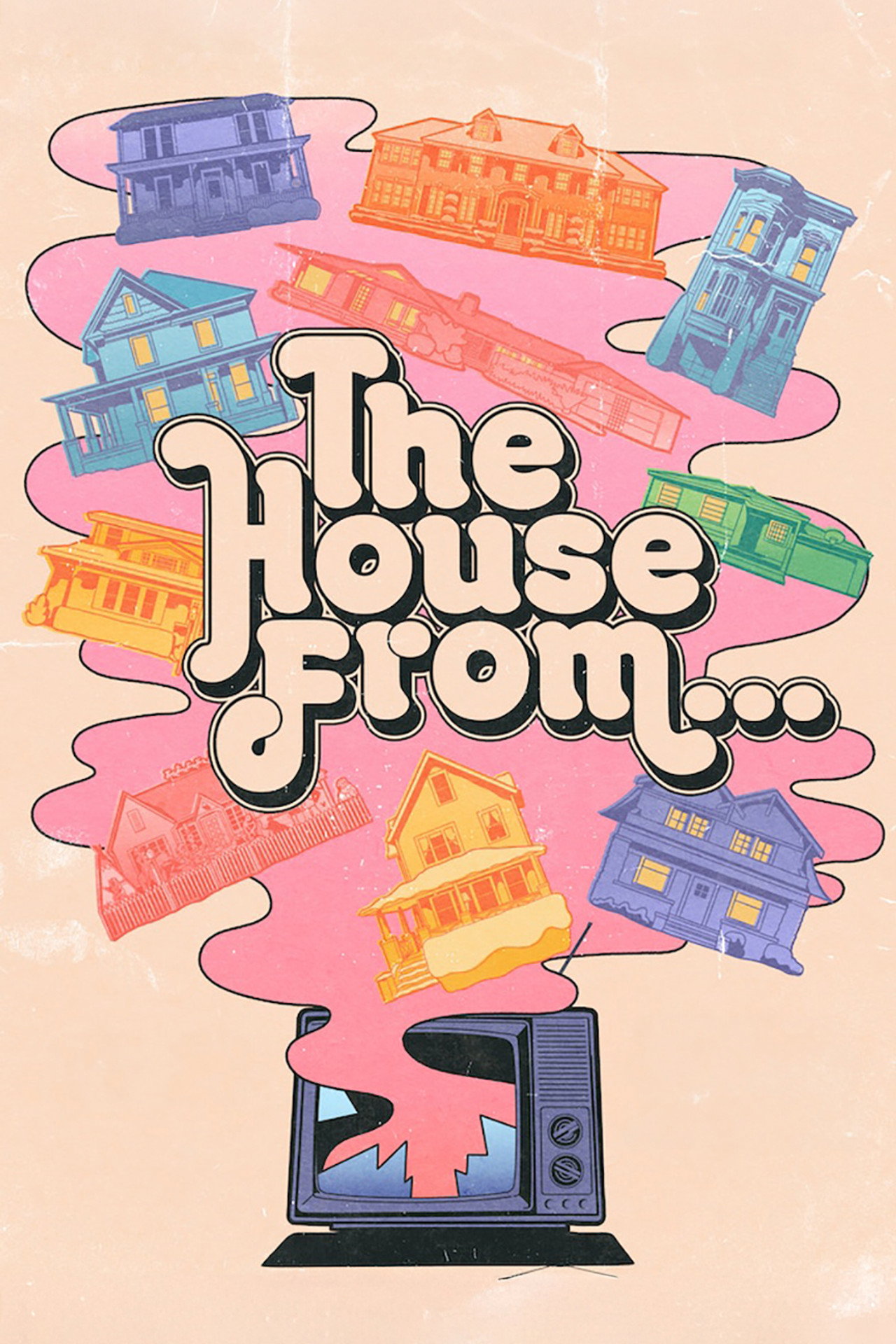 The House from...