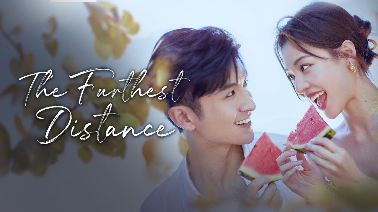 The Furthest Distance still 10