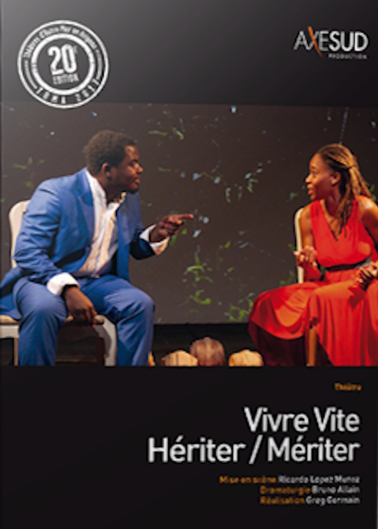 Vivre vite… Hériter/Mériter filmaffisch