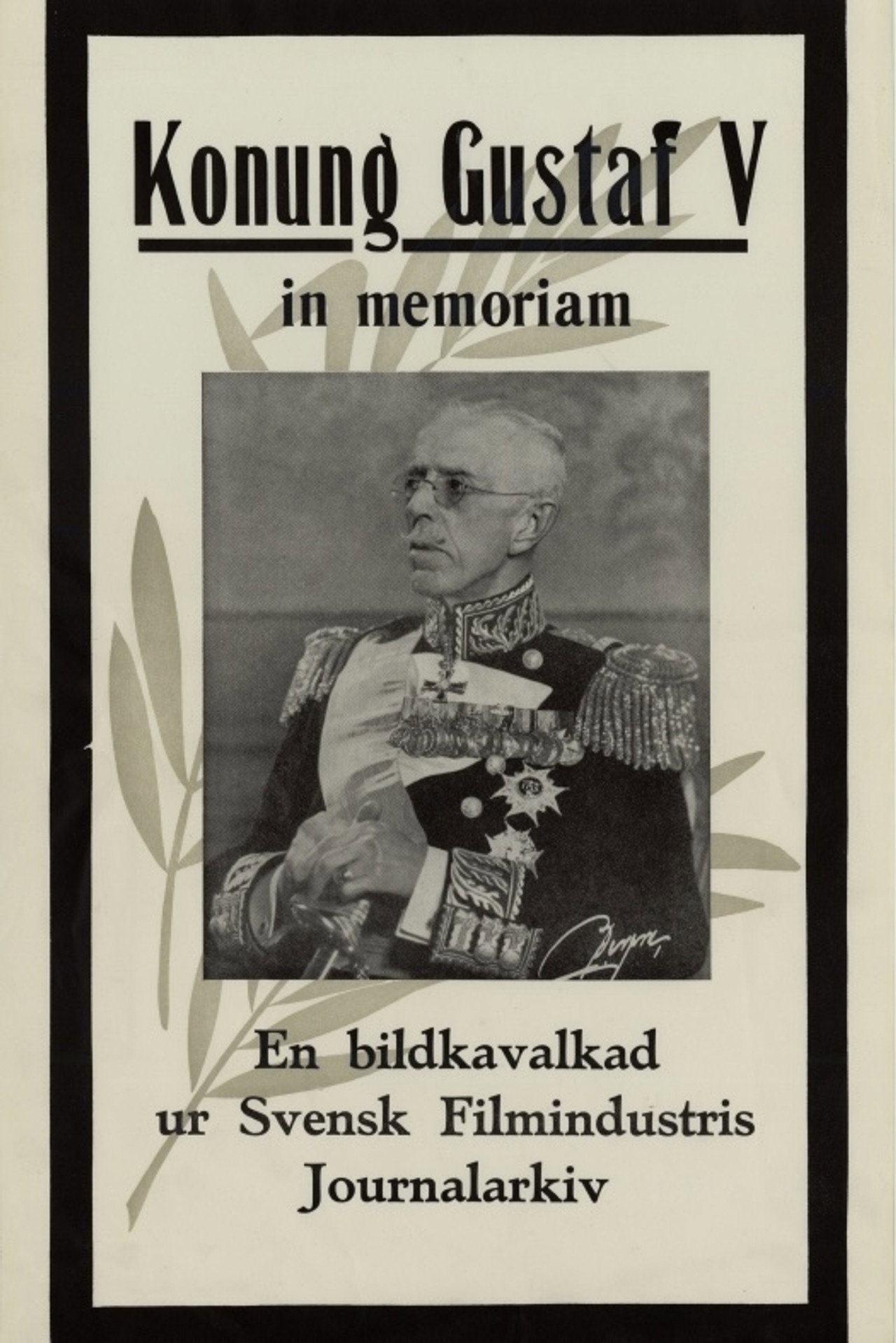 Konung Gustaf V in memoriam filmaffisch
