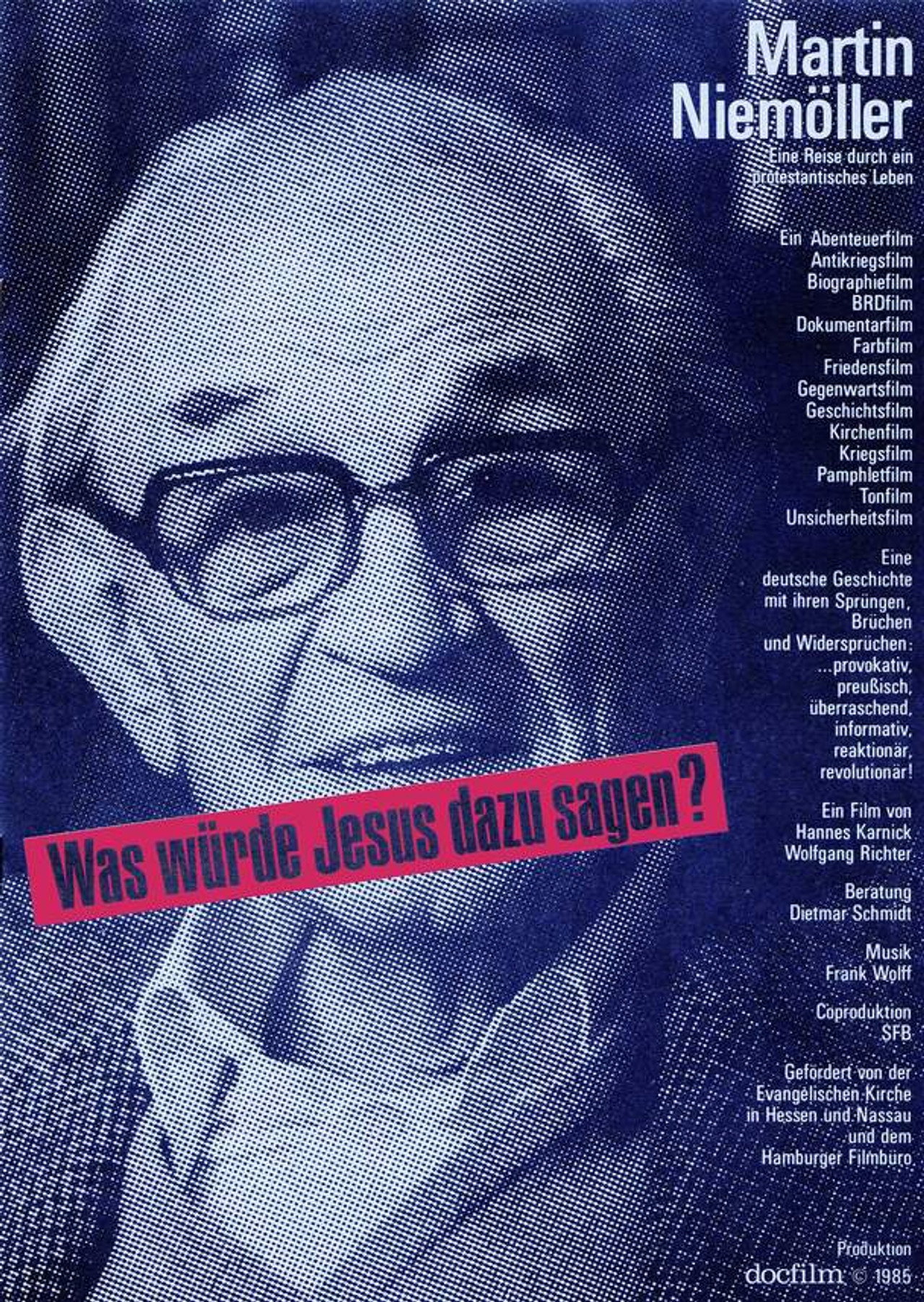 Martin Niemöller: "Was würde Jesus dazu sagen?" Backdrop