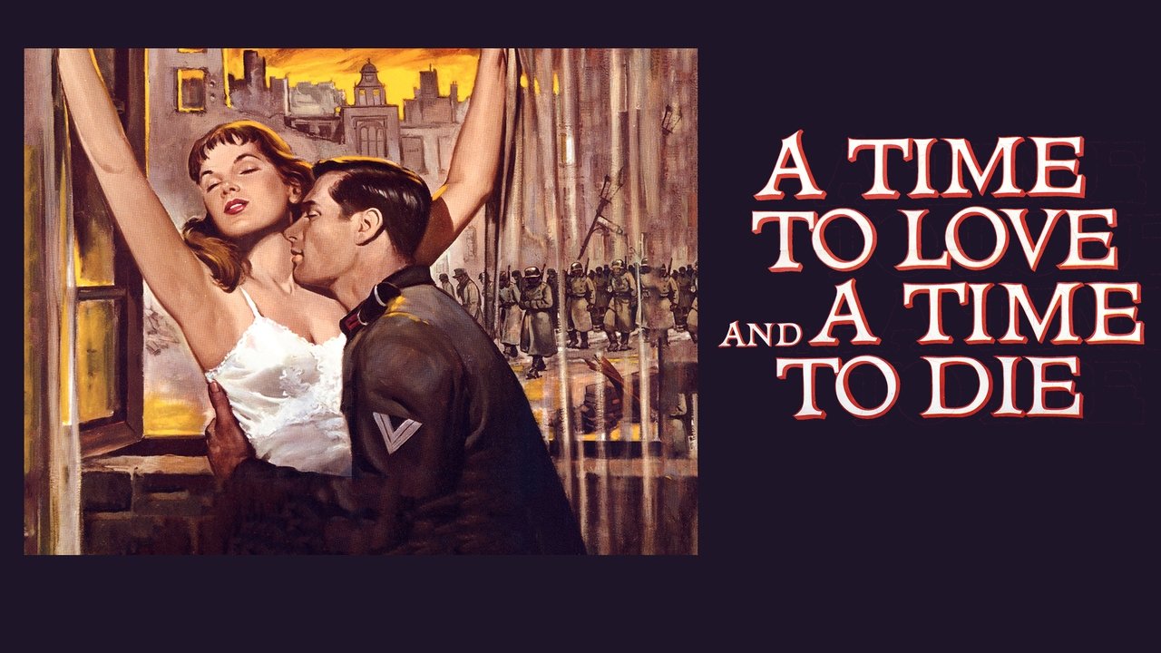 A Time to Love and a Time to Die