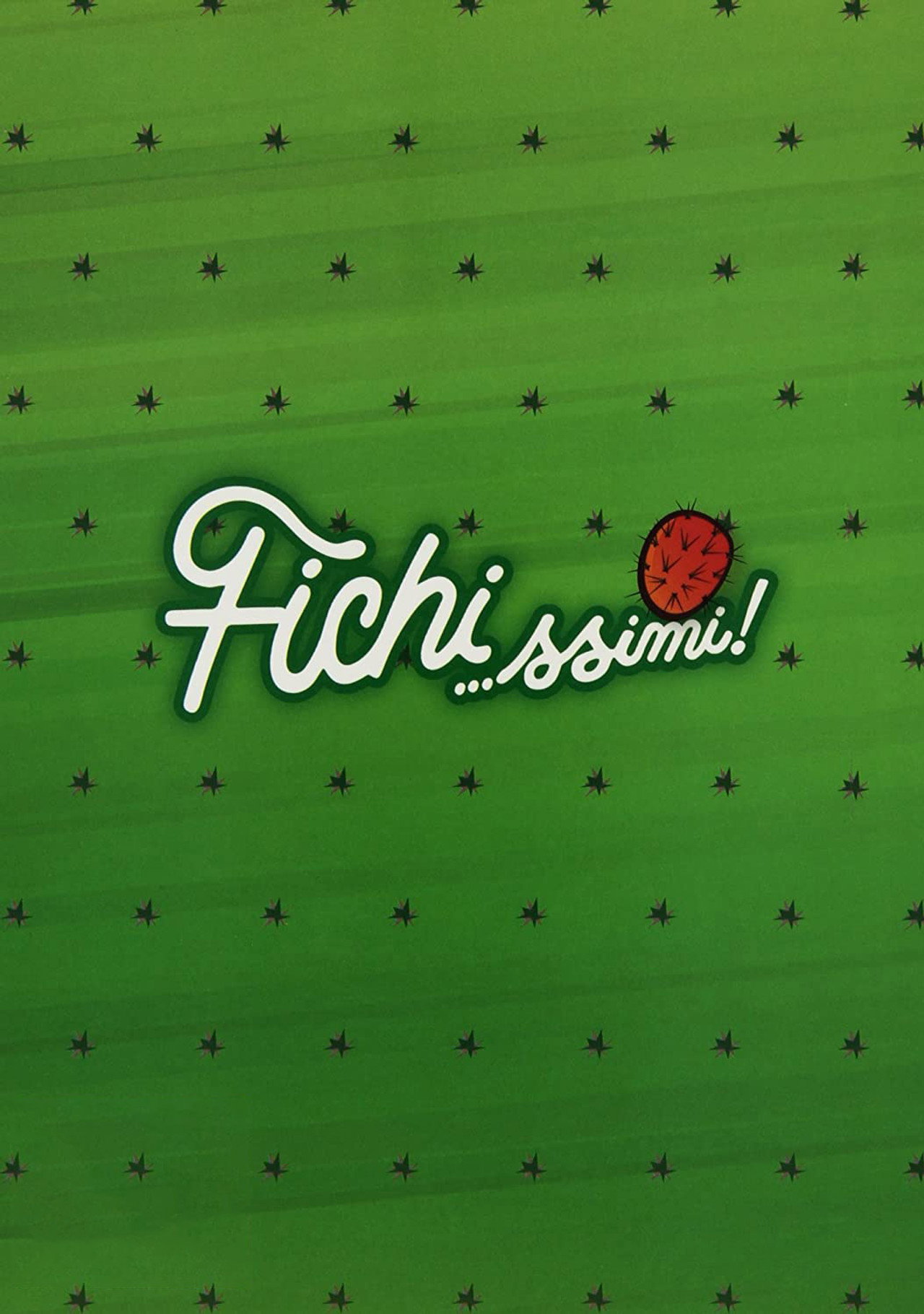 Fichi…ssimi!