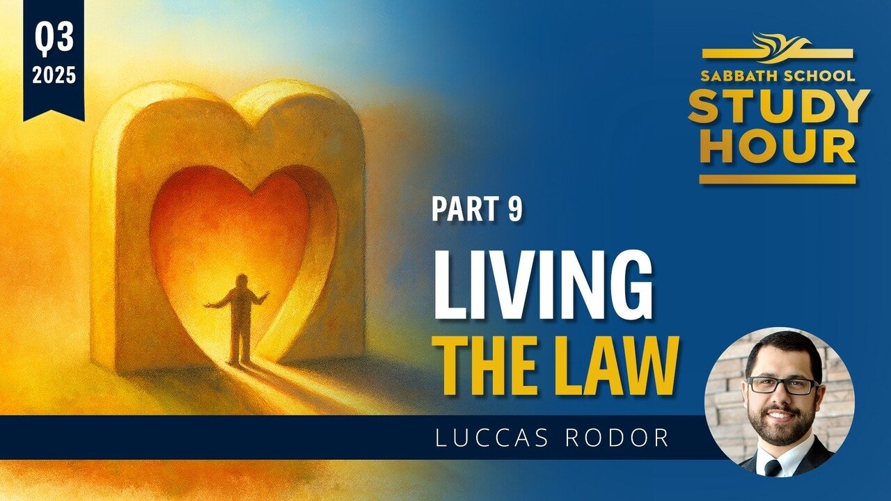 Sabbath School Study Hour - Season 87 Episode 9 : Living the Law