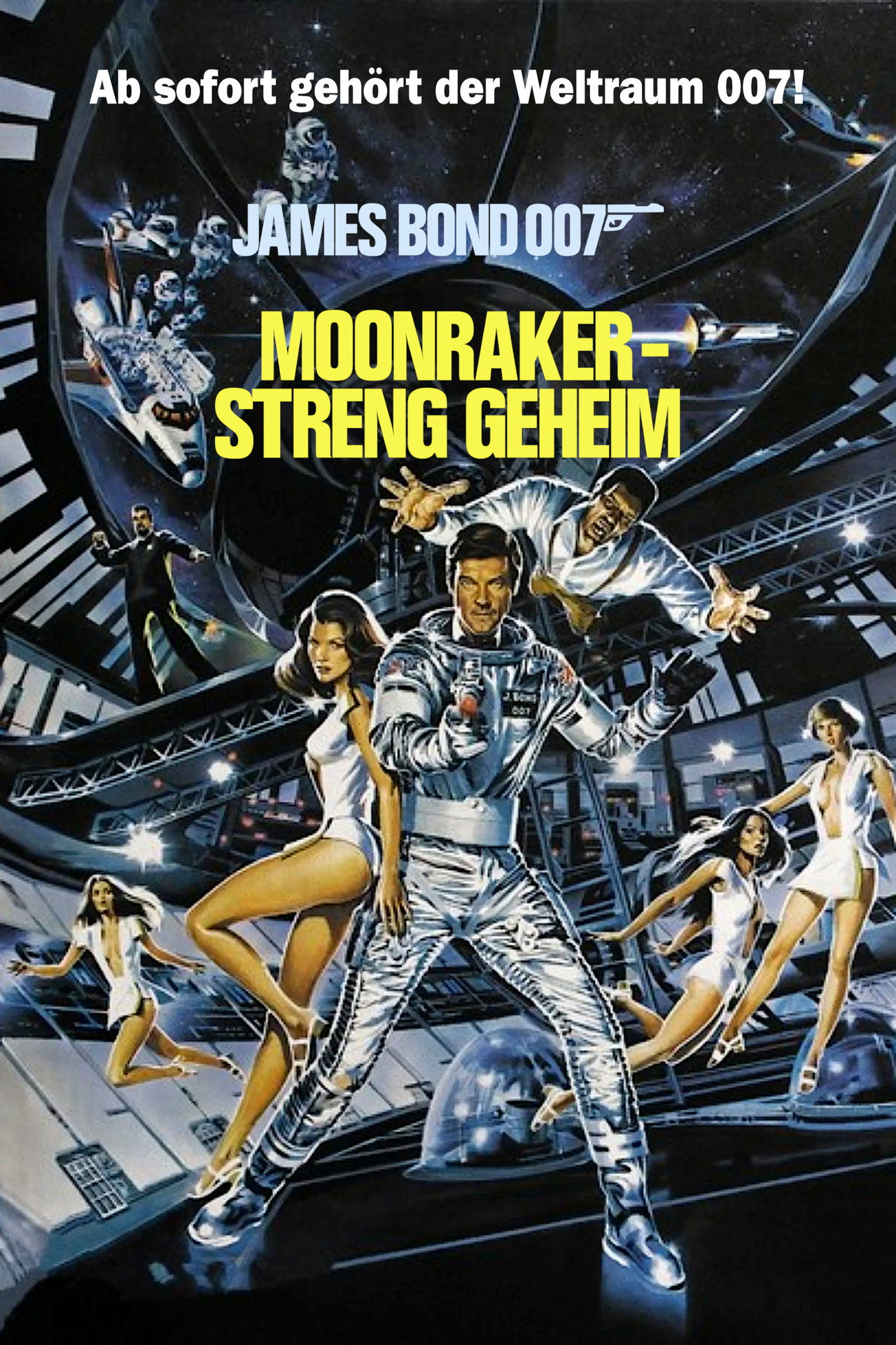 James Bond 007 - Moonraker - Streng geheim