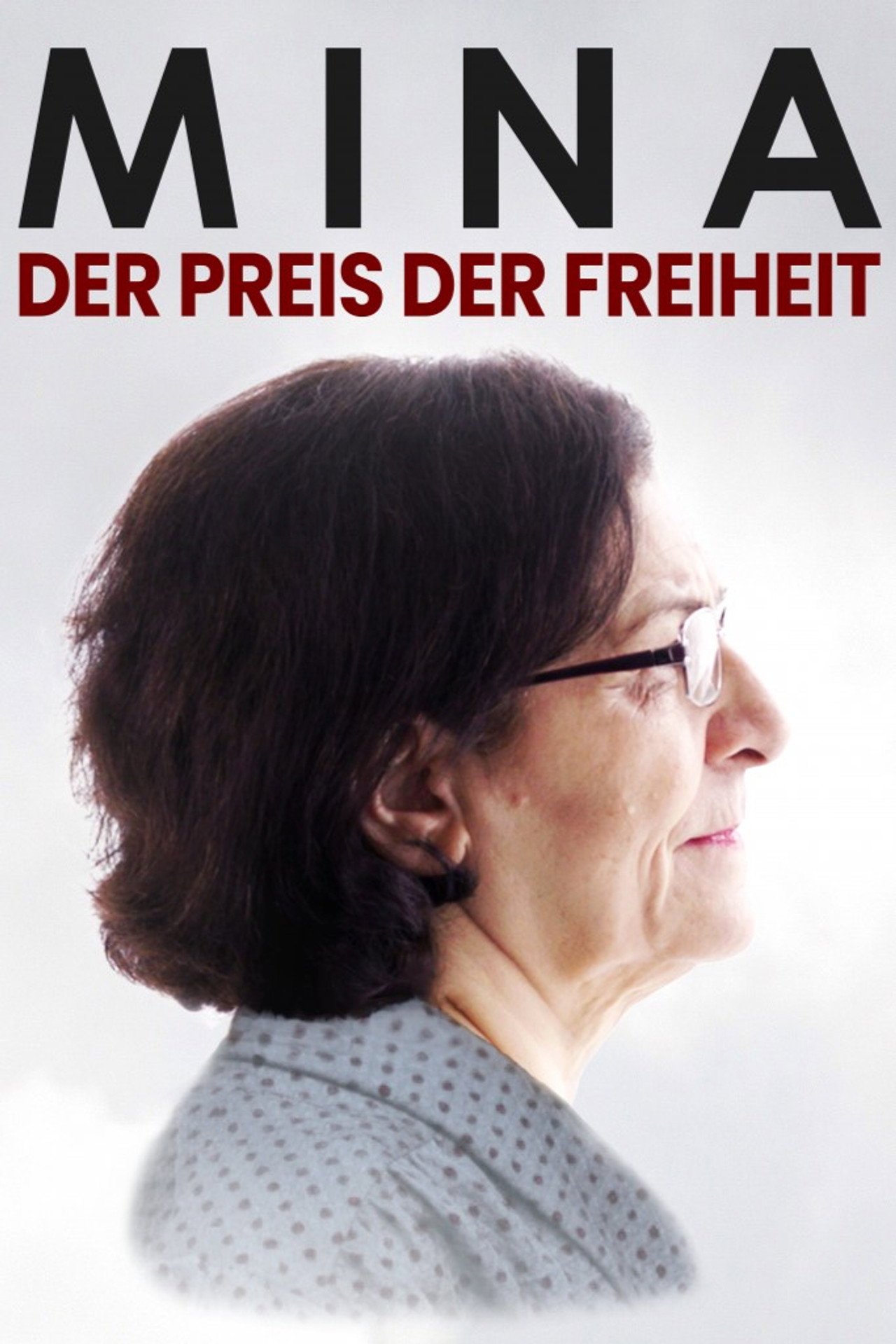 Mina – Der Preis der Freiheit filmaffisch