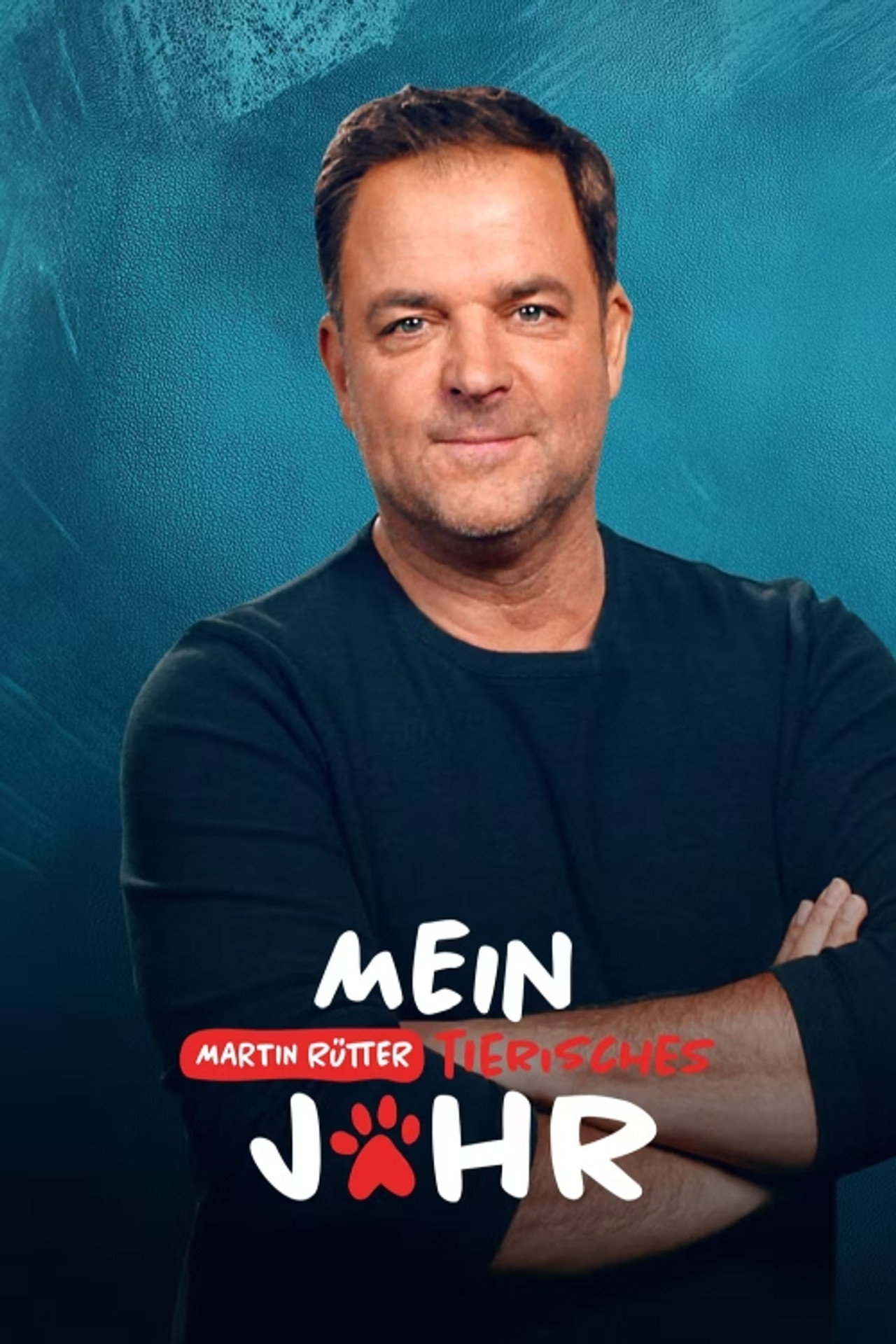 Martin Rütter - Mein tierisches Jahr filmaffisch