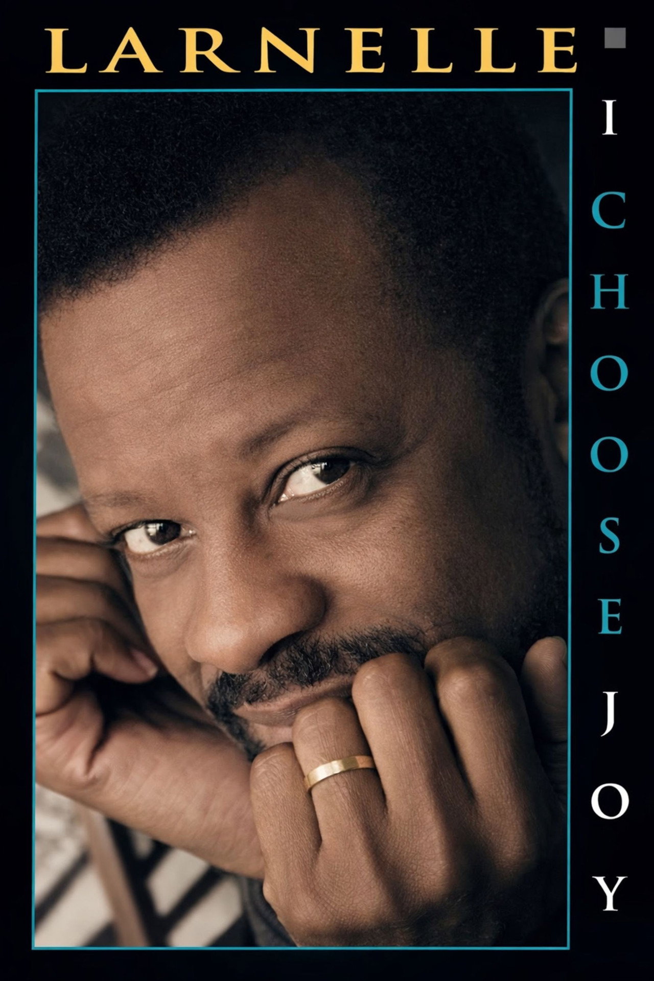 Larnelle Harris - I Choose Joy filmaffisch