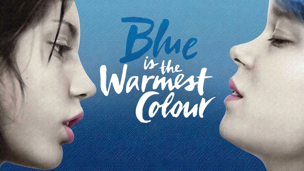 Blue Is the Warmest Color