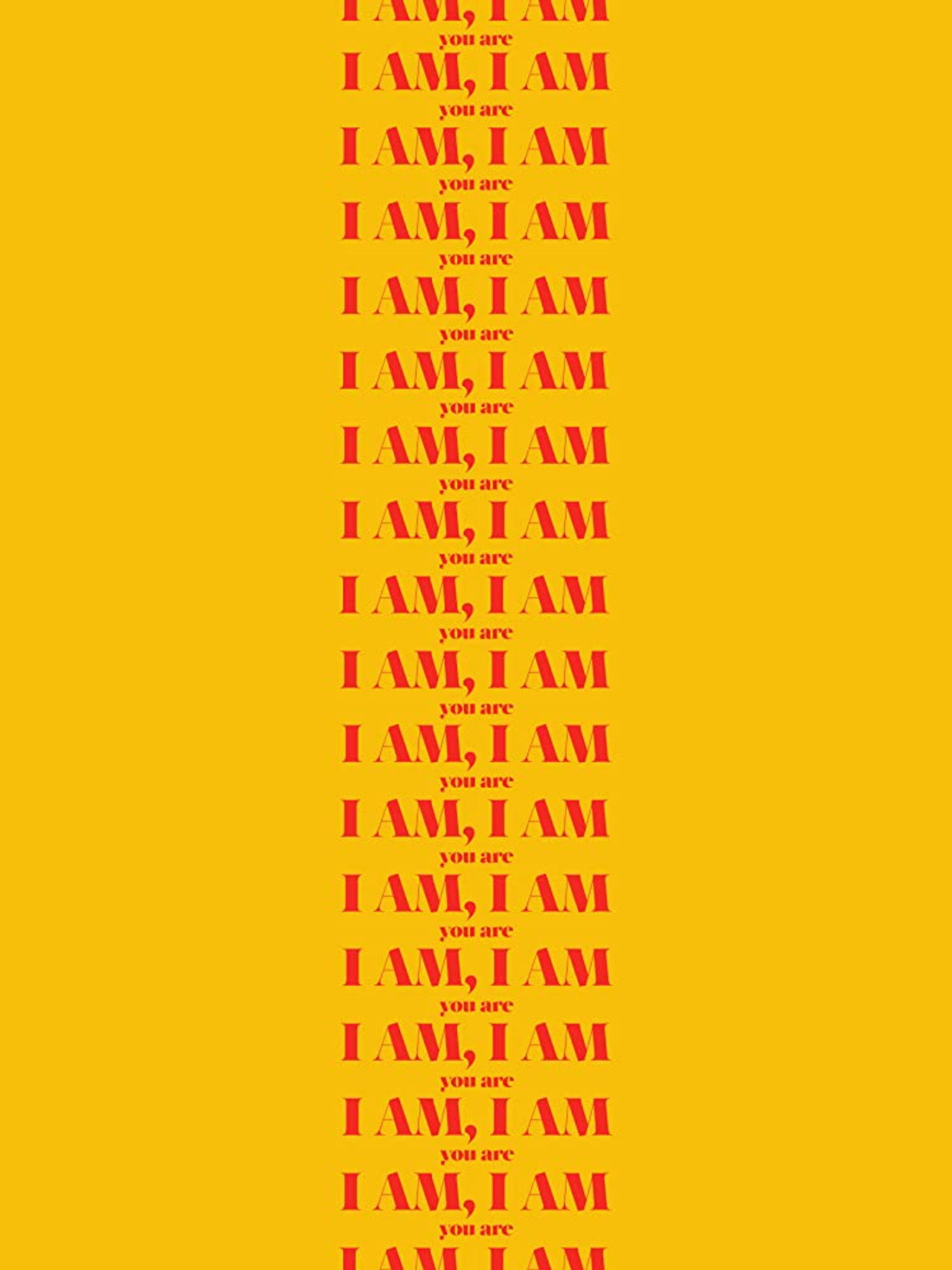 I Am, I Am filmaffisch