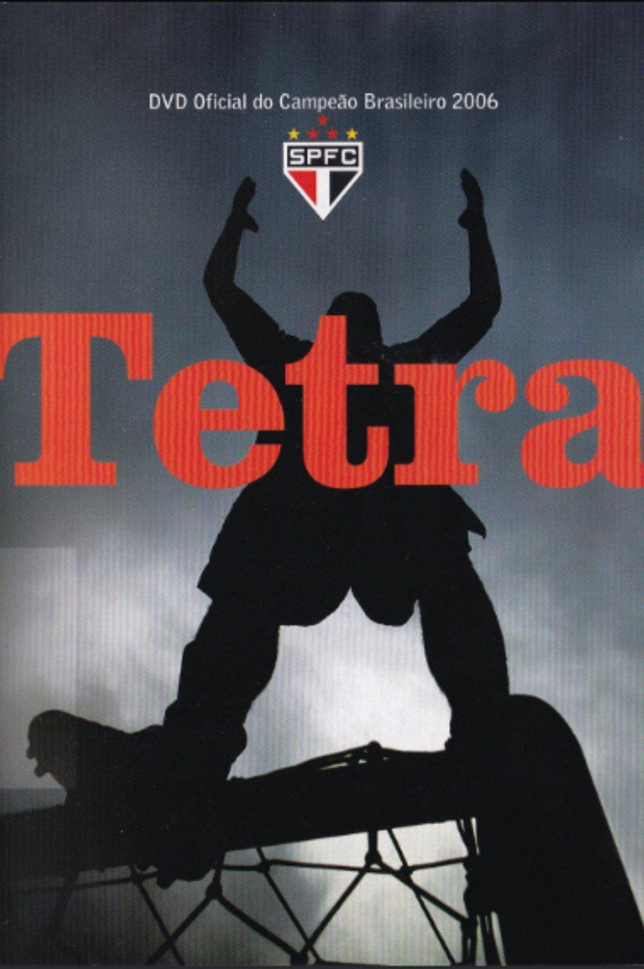 Tetra: DVD Oficial do Campeão Brasileiro 2006 filmaffisch