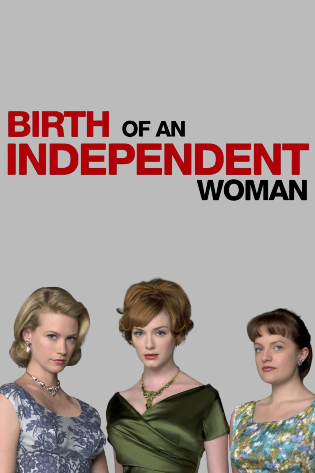 Birth of an Independent Woman filmaffisch