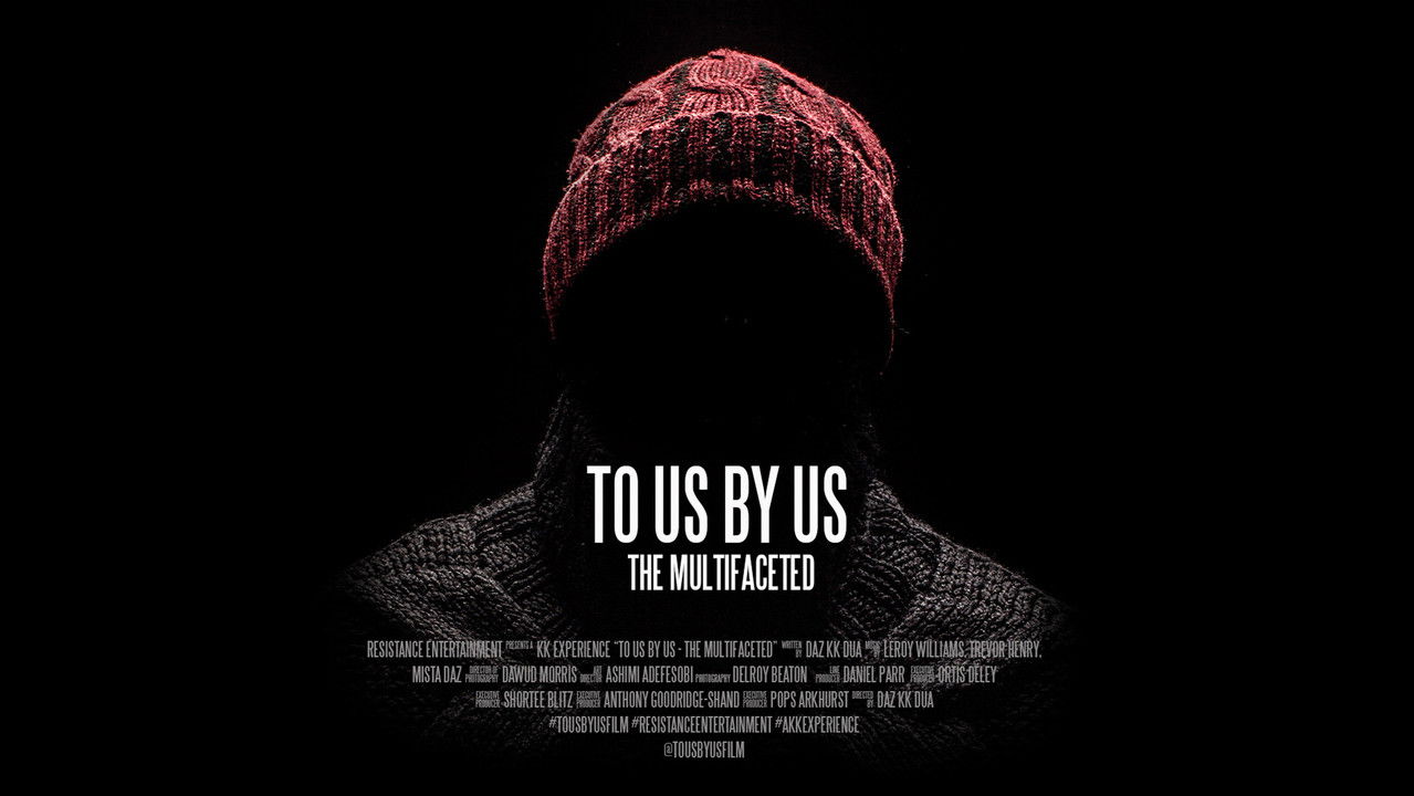 To Us by Us - The Multifaceted backdrop