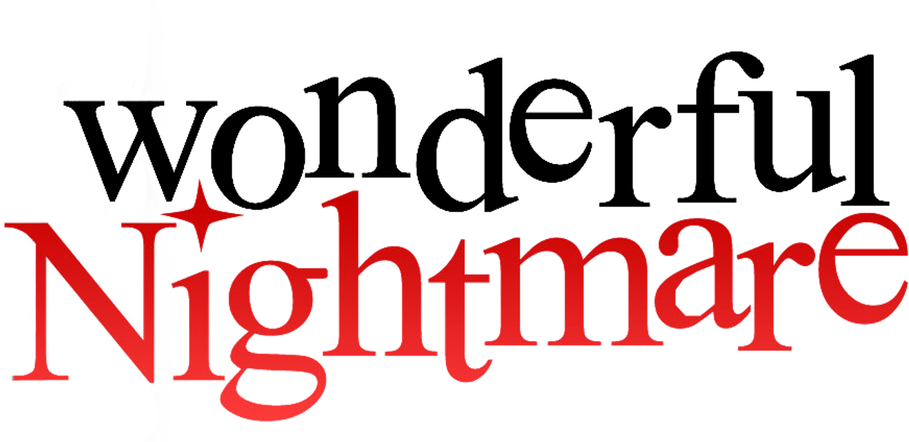 Wonderful Nightmare