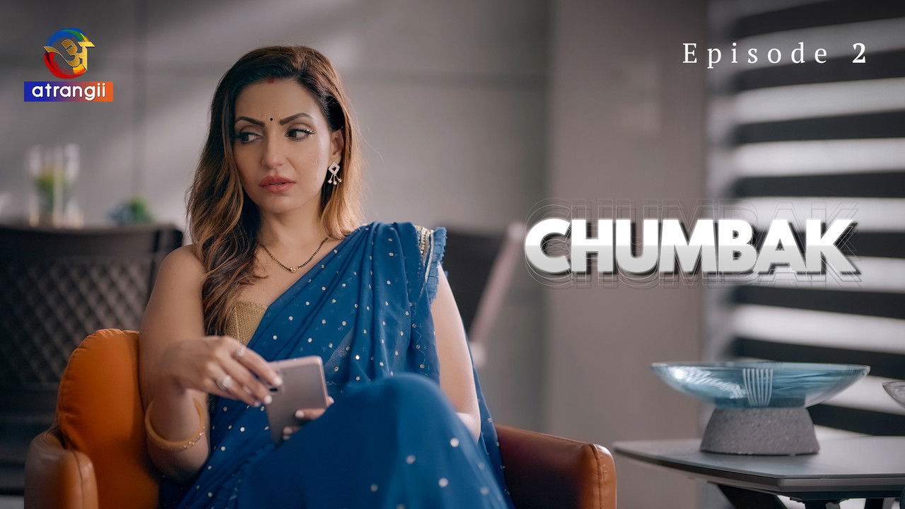 Chumbak — Épisode 2