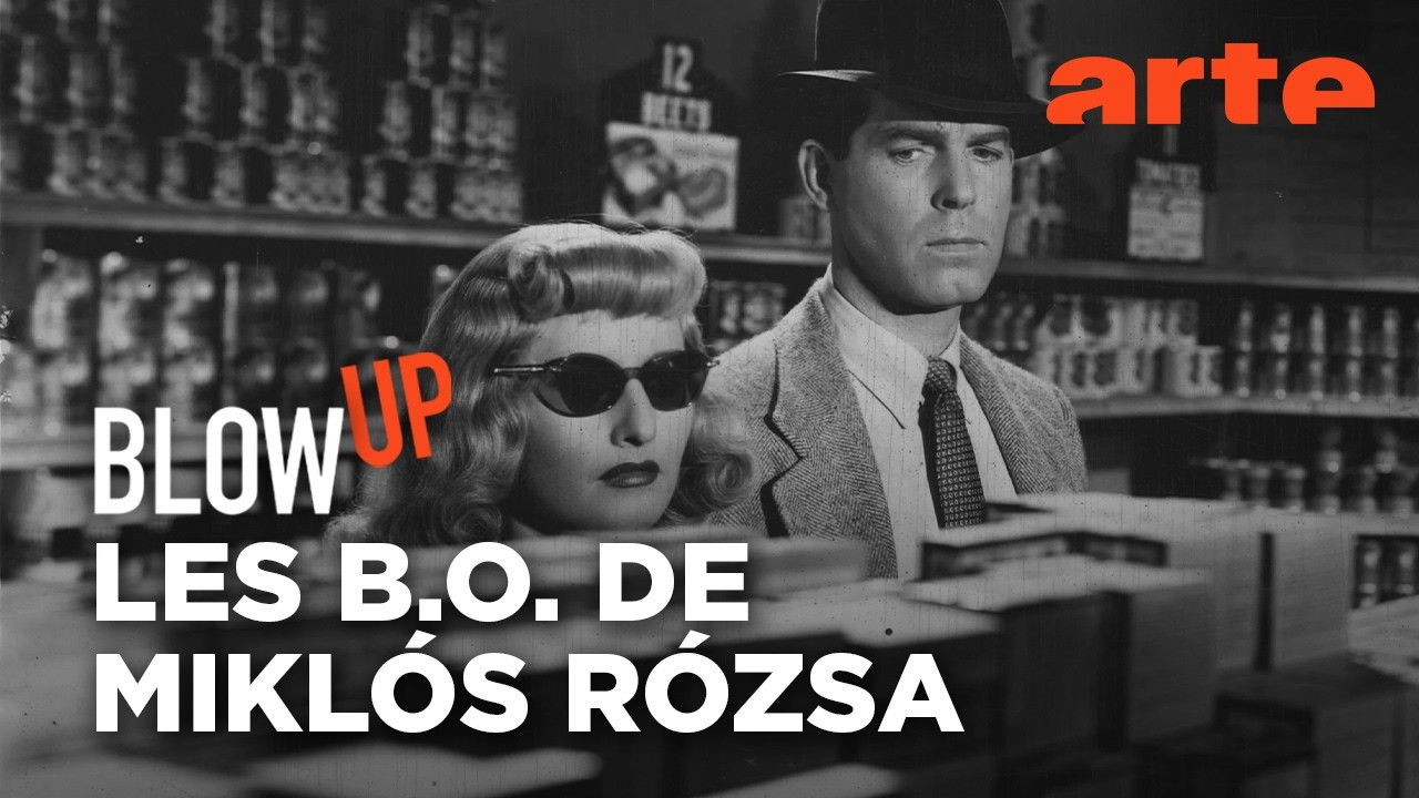 Blow Up — Les B.O. de Miklós Rózsa
