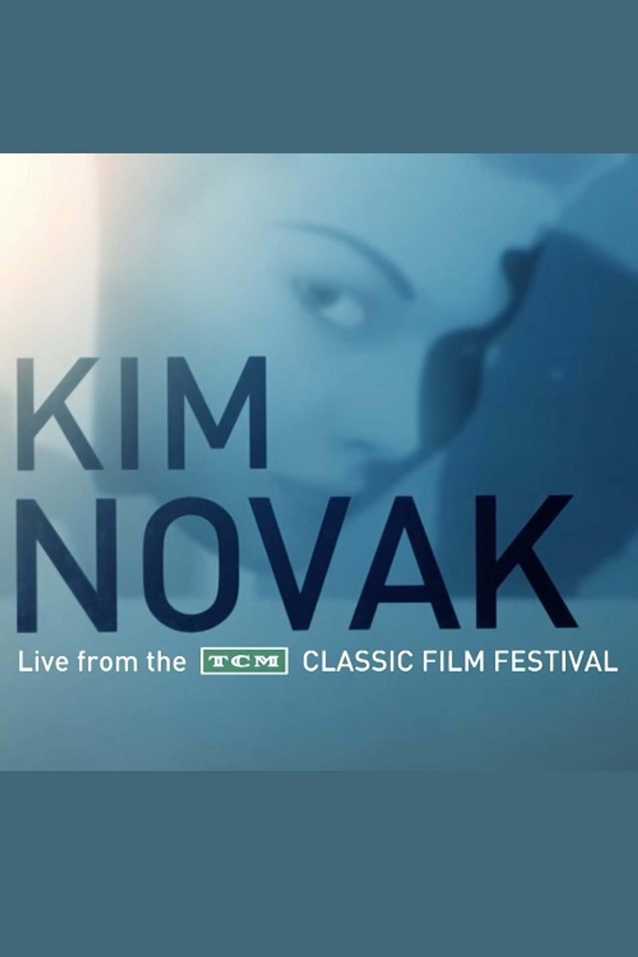 Kim Novak: Live from the TCM Classic Film Festival filmaffisch