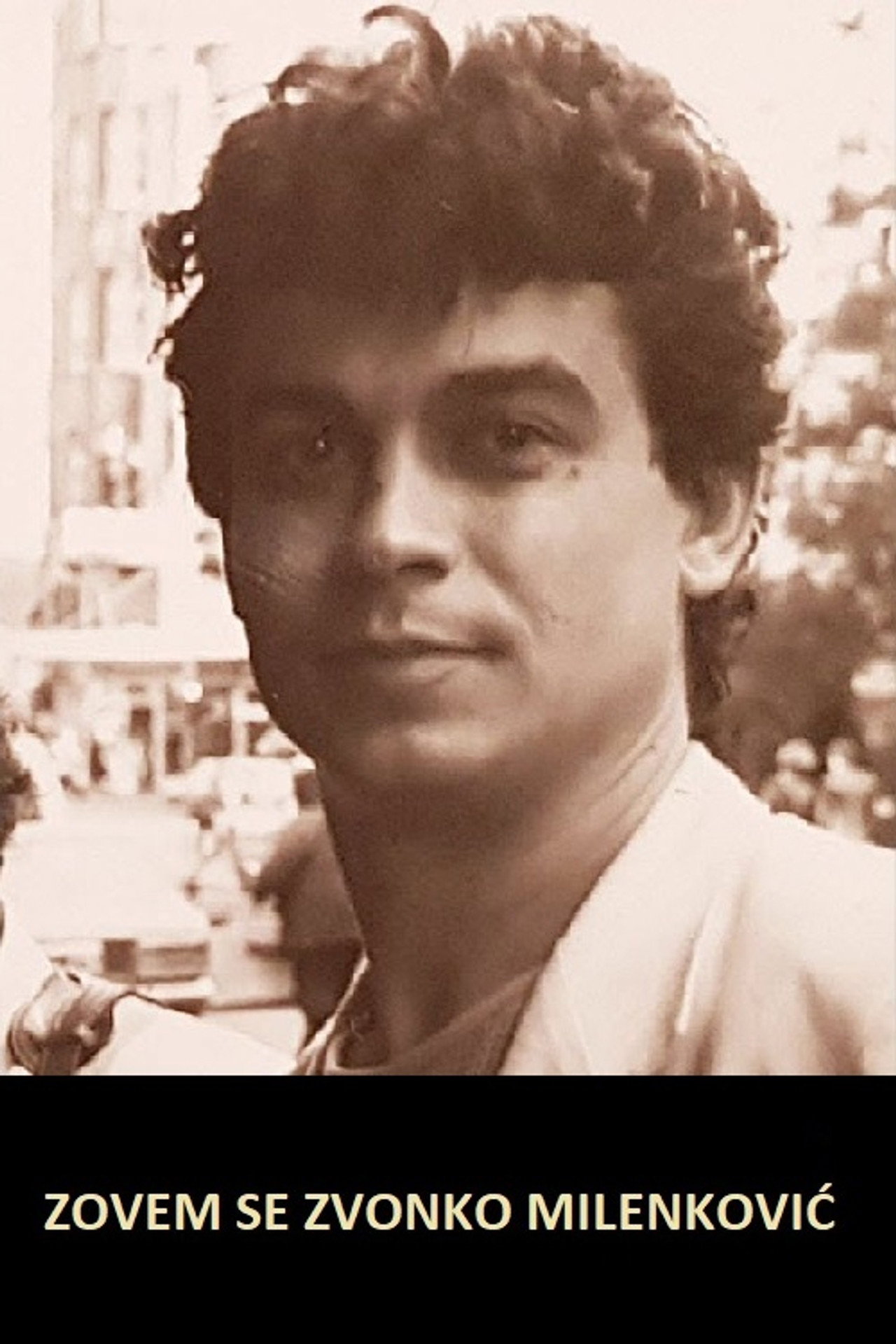 My Name Is Zvonko Milenković Backdrop