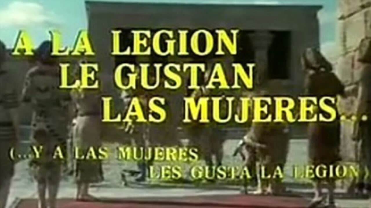 Scen från A la legión le gustan las mujeres... y a las mujeres, les gusta la legión