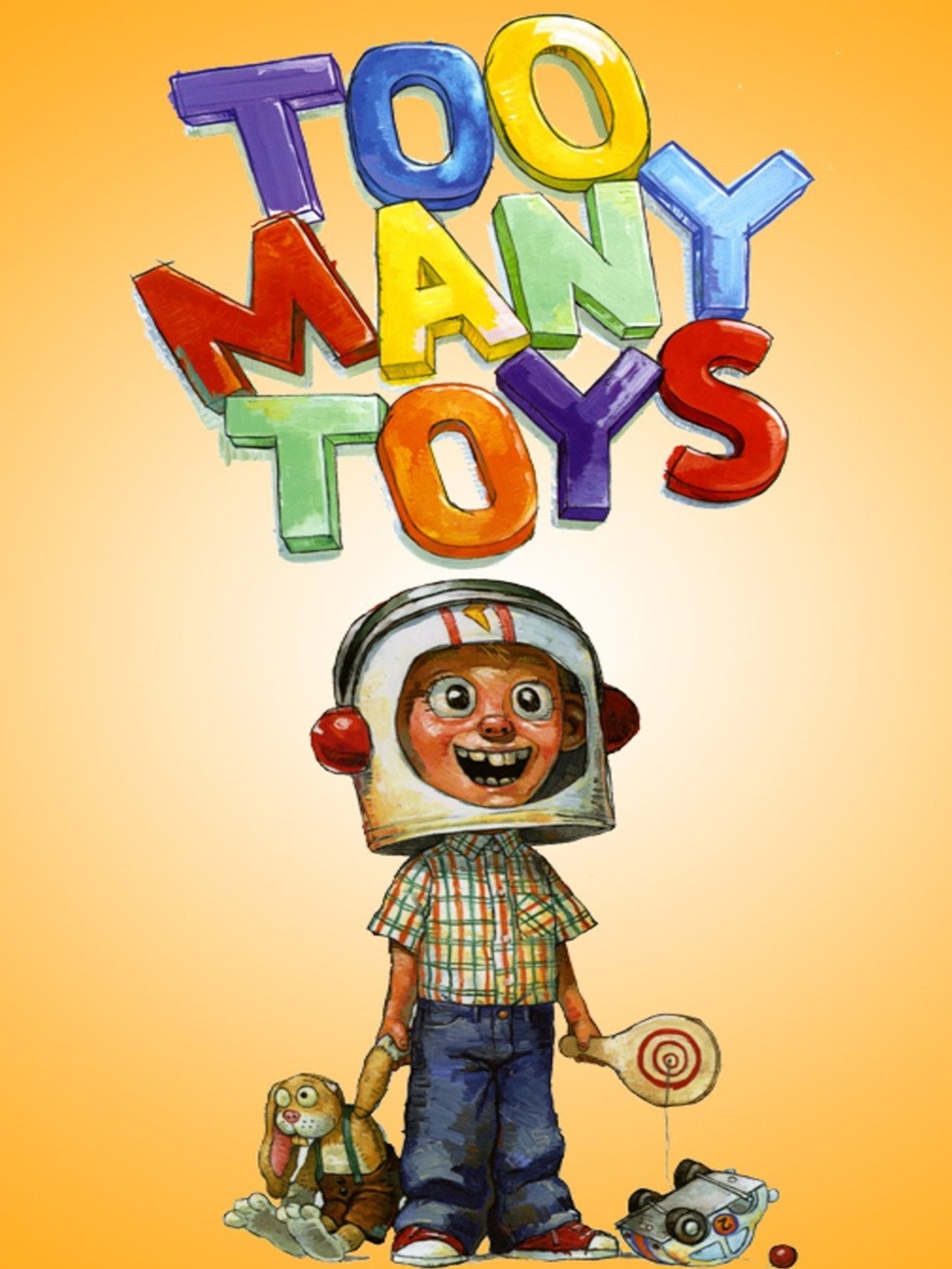 Too Many Toys Too Many Toys
