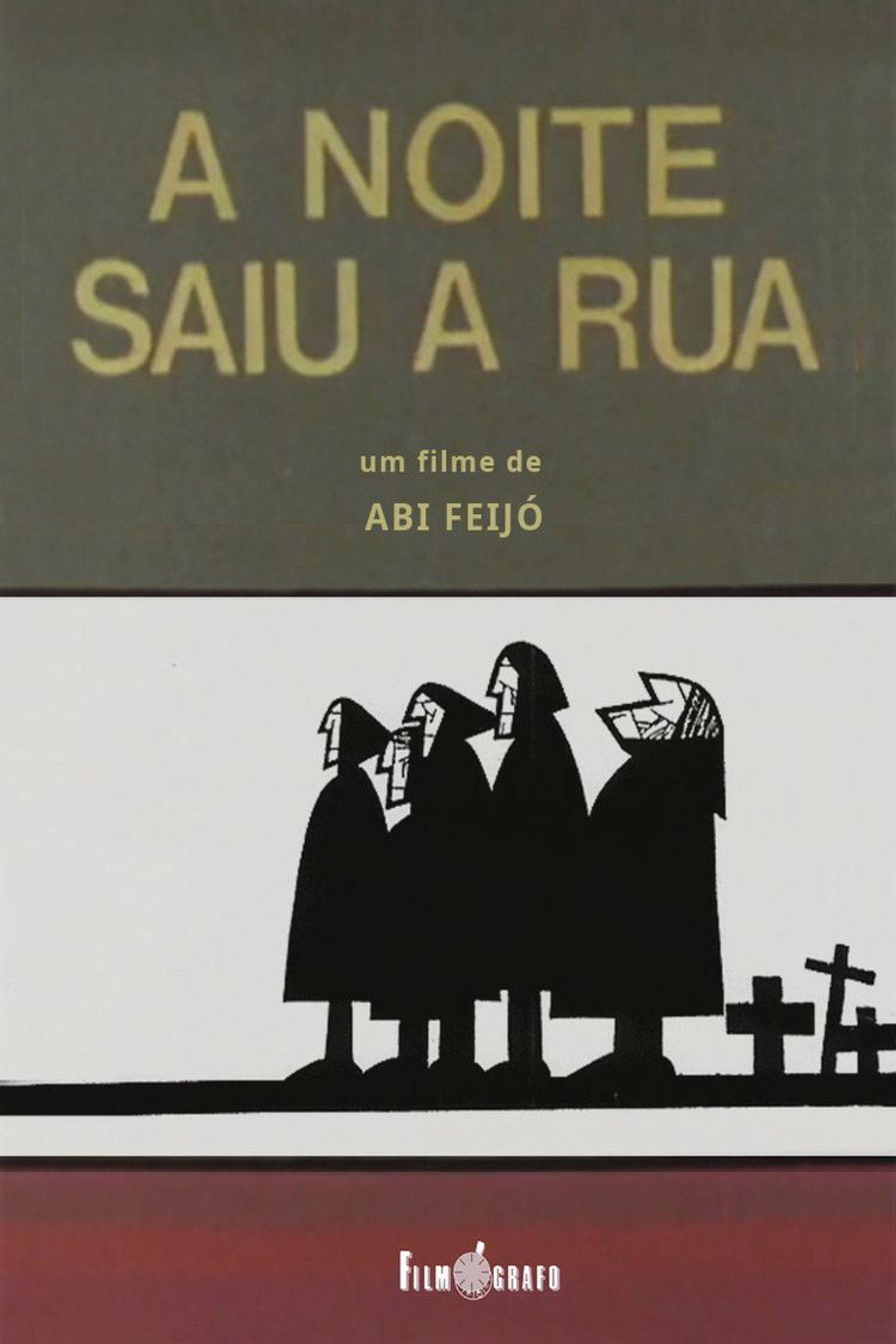 A Noite Saiu à Rua filmaffisch