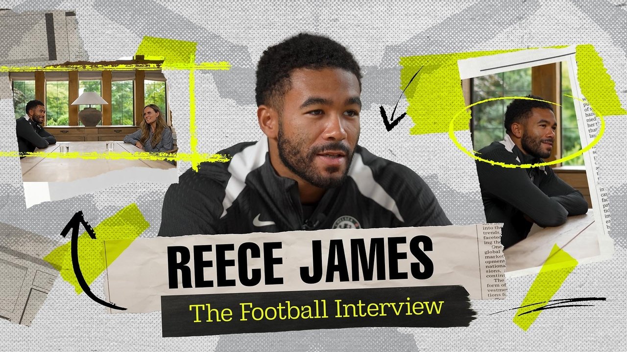 The Football Interview - Season 1 Episode 10 : Reece James