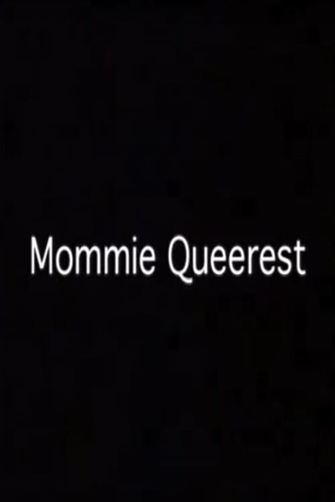 Mommie Queerest filmaffisch