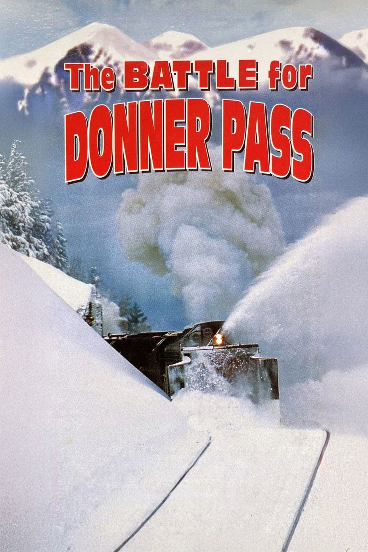 The Battle for Donner Pass Backdrop