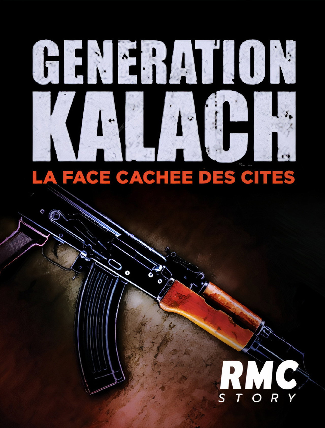 Génération Kalach : la face cachée des cités filmaffisch
