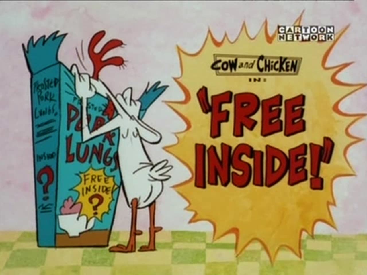Cow and Chicken - Season 2 Episode 15 : Free Inside
