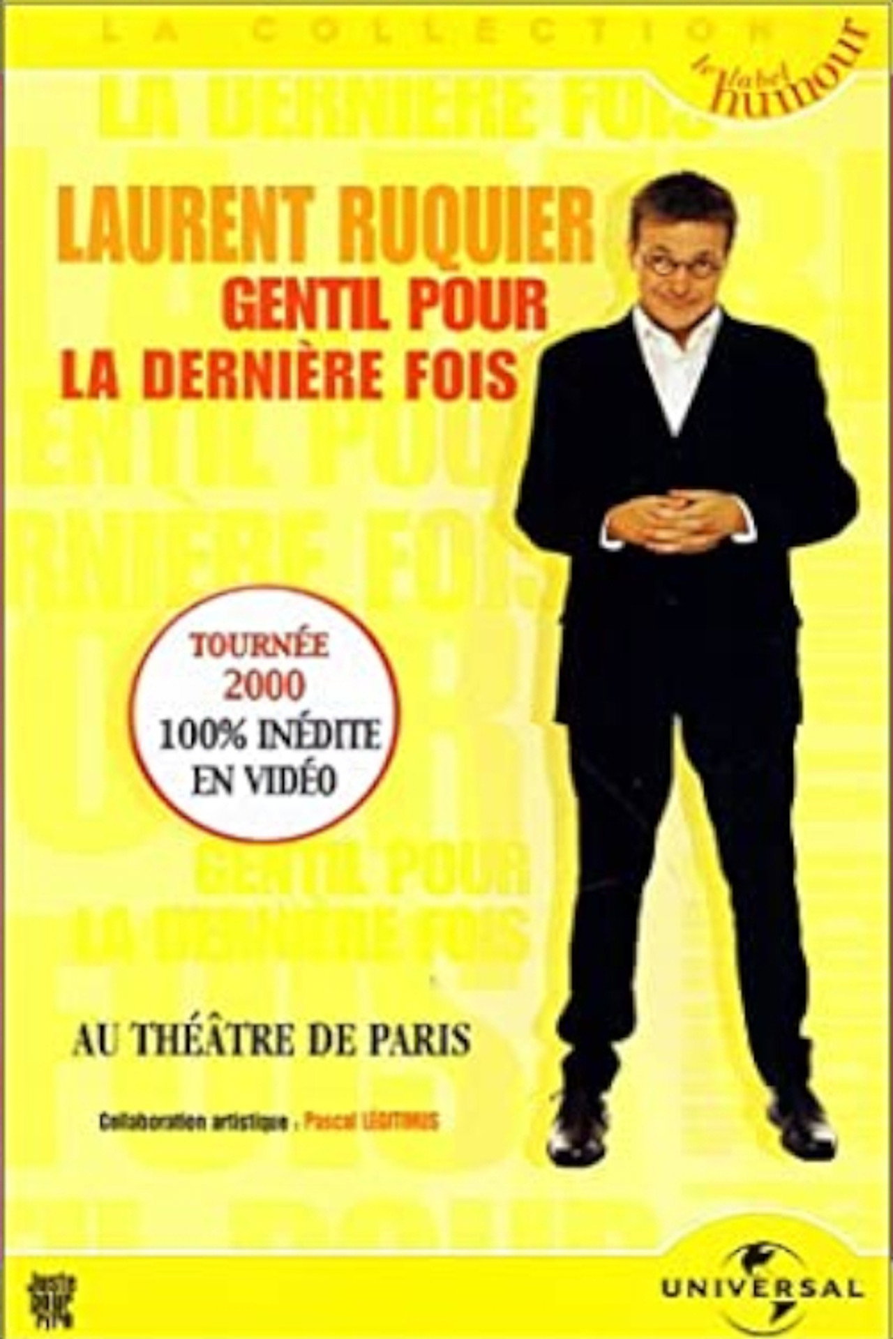 Laurent Ruquier : Gentil pour la dernière fois Backdrop