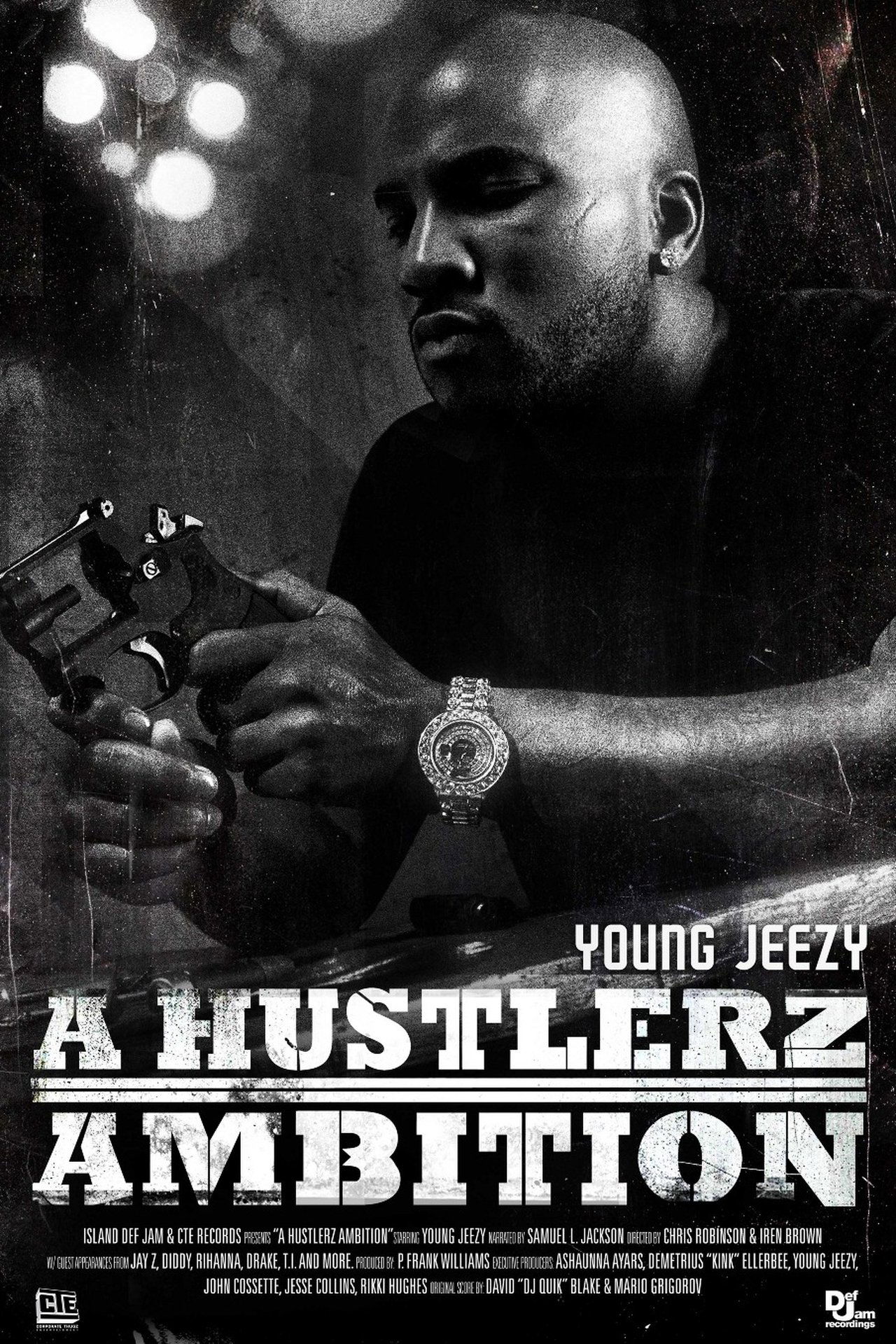Young Jeezy: A Hustlerz Ambition Young Jeezy: A Hustlerz Ambition