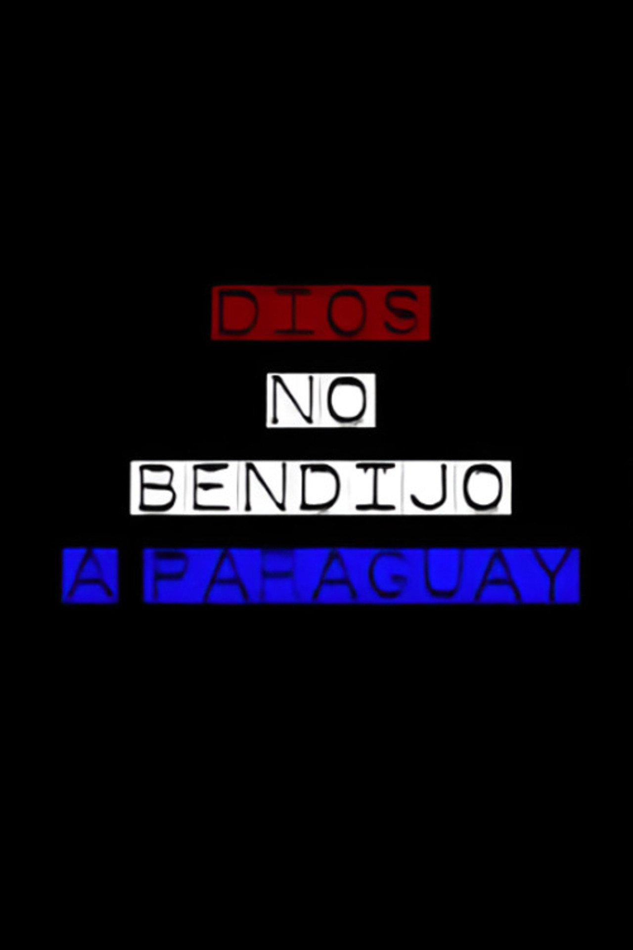Dios no bendijo a Paraguay filmaffisch