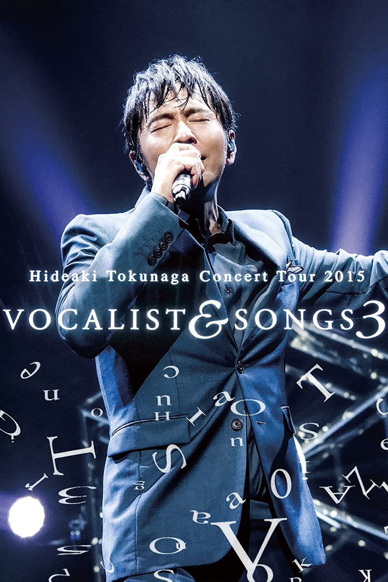 Tokunaga Hideaki - Concert Tour 2015 Vocalist&Songs 3 filmaffisch