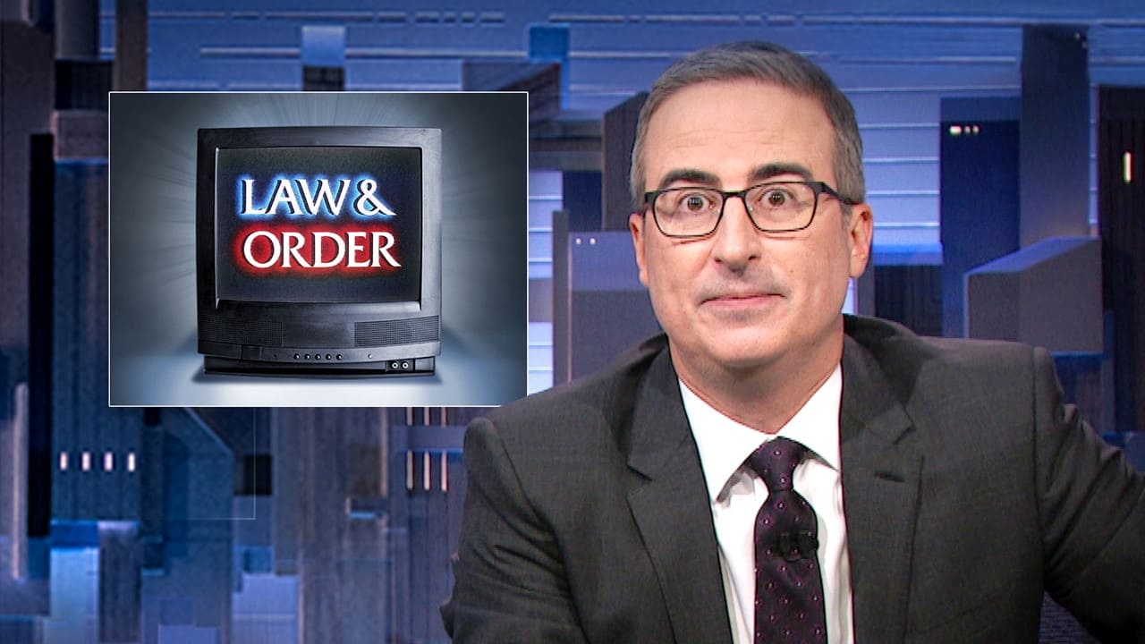 Last Week Tonight with John Oliver - Season 9 Episode 22 : September 11, 2022: Law & Order