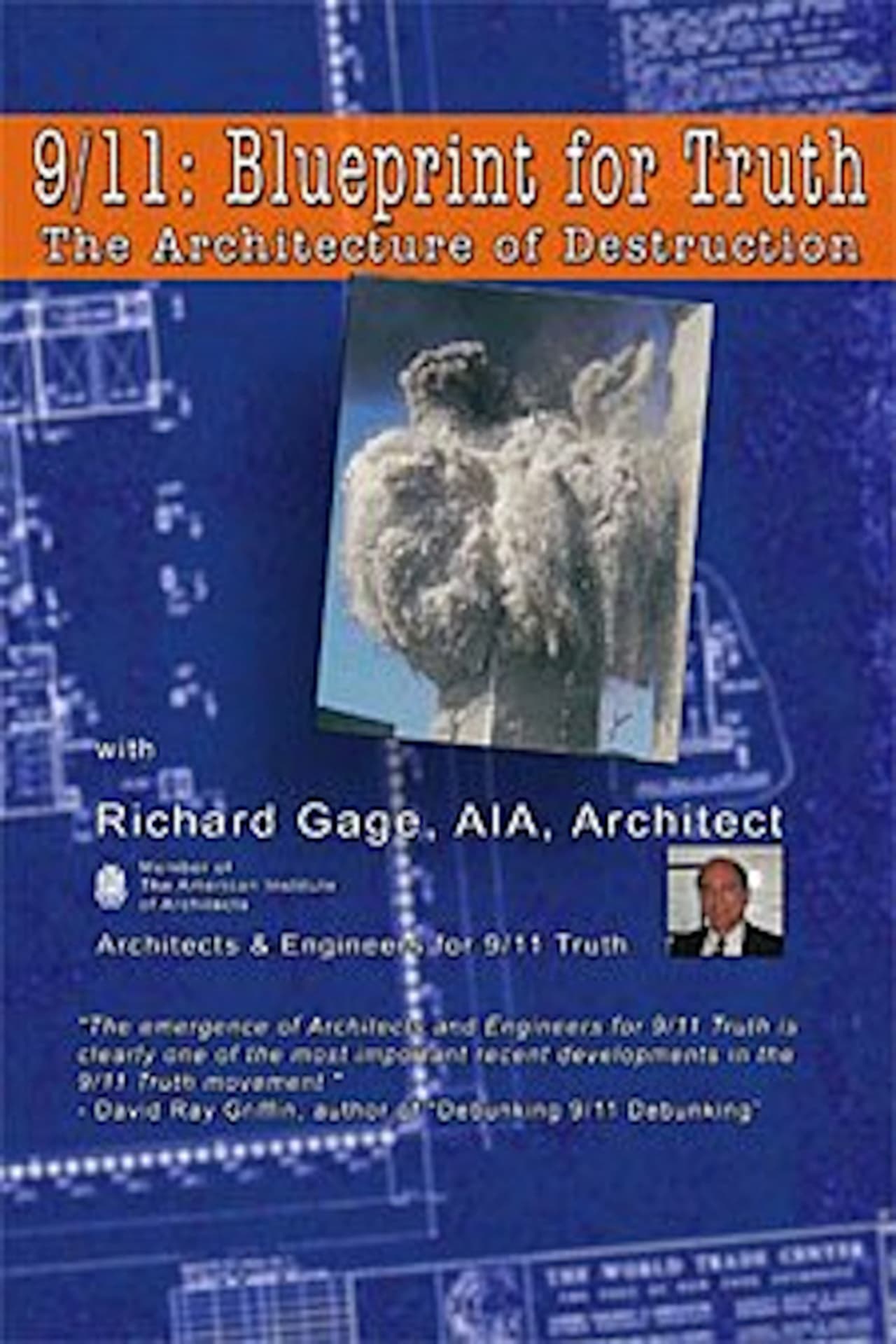 9/11: Blueprint for Truth - The Architecture of Destruction