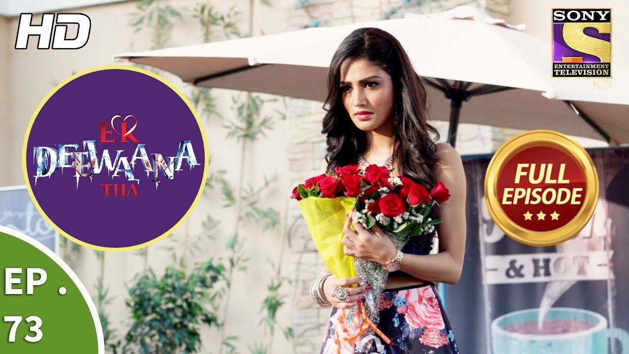 Ek Deewaana Tha — Épisode 73