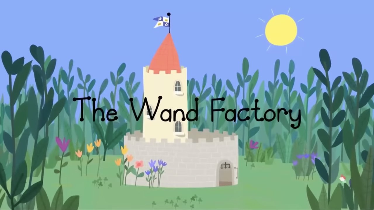 Ben & Holly's Little Kingdom - Season 1 Episode 39 : The Wand Factory
