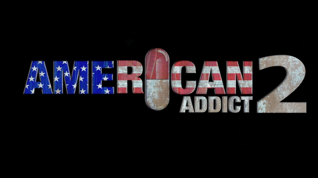 The Big Lie: American Addict 2 background