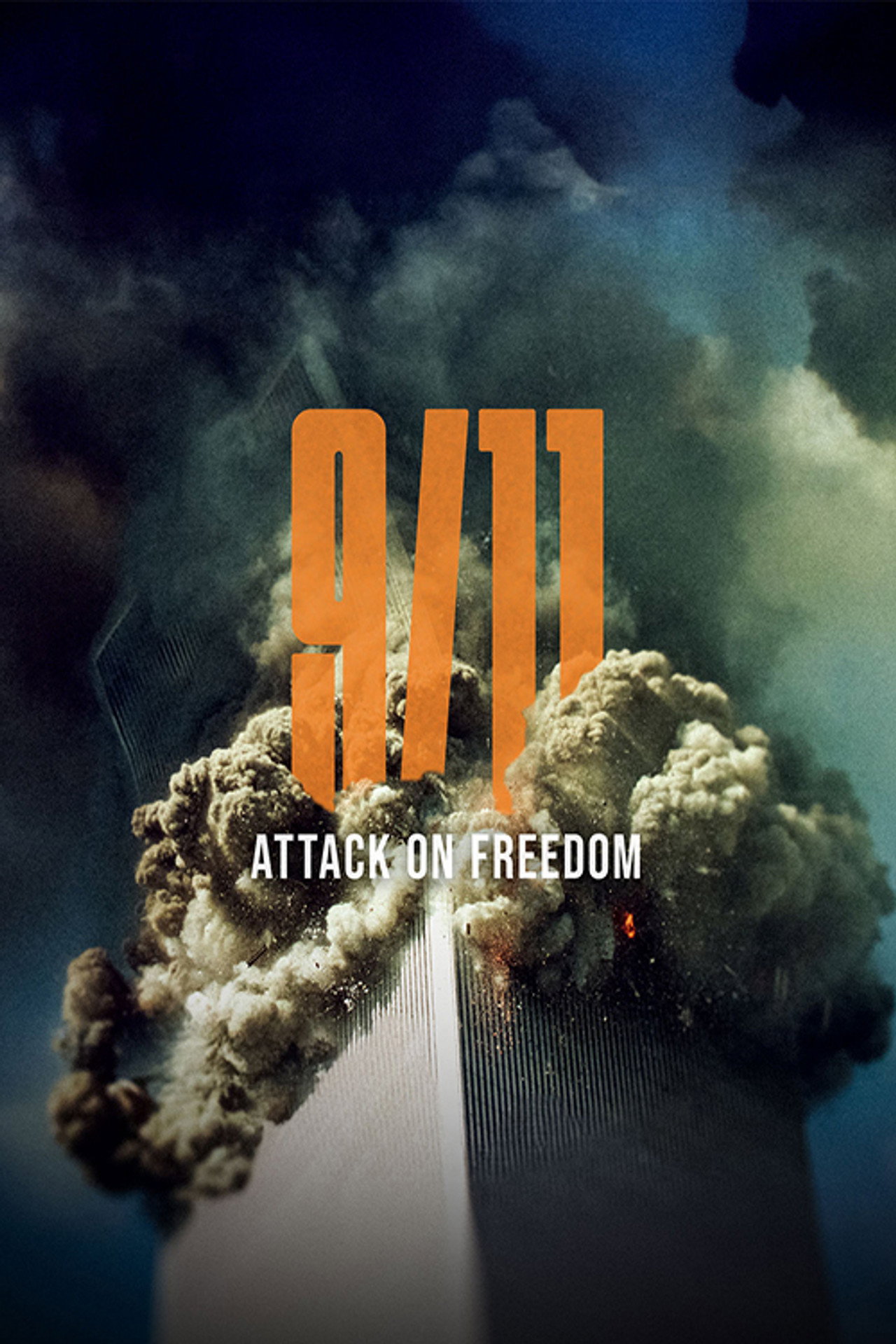 9/11: Attack on Freedom